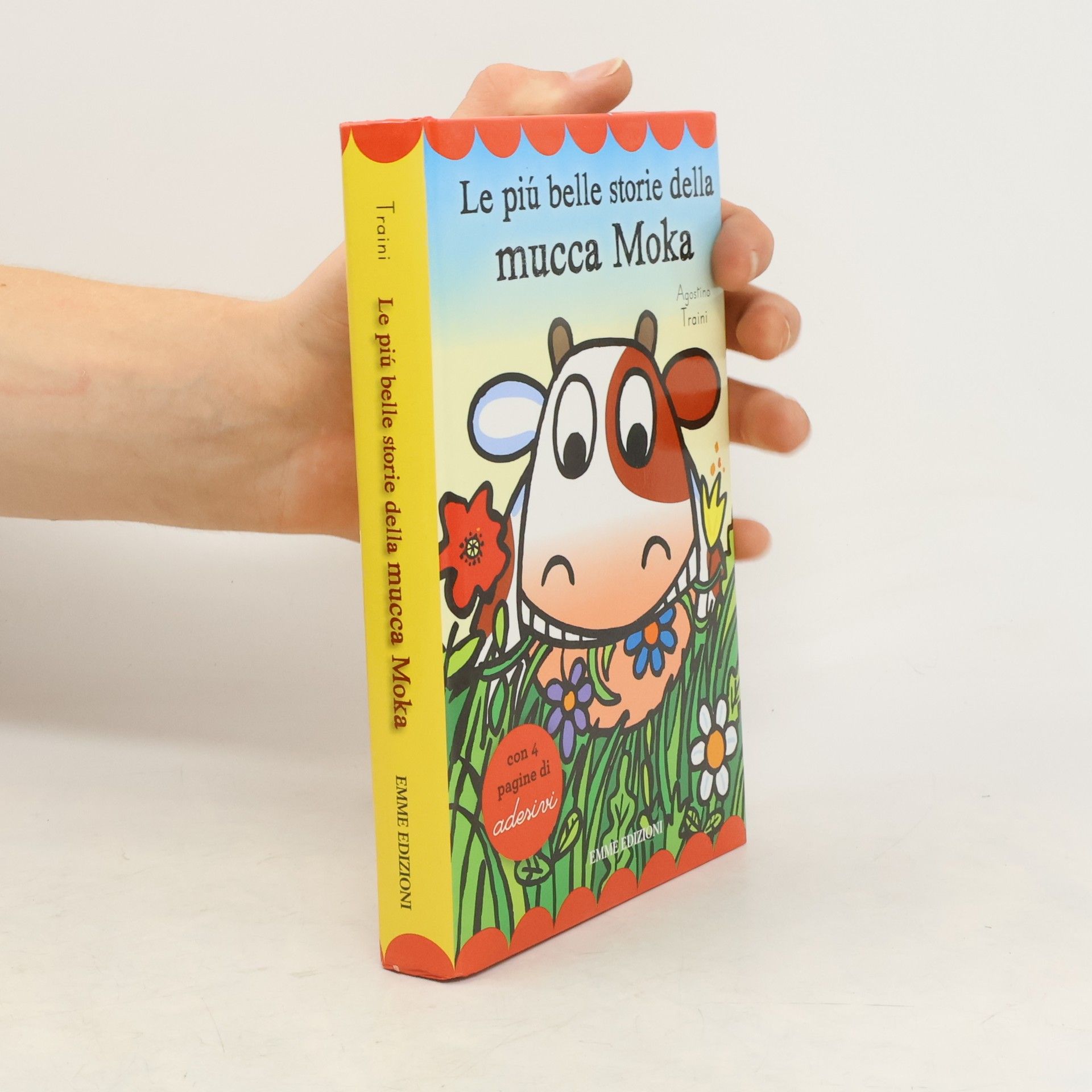 Agostino Traini Le più belle storie della mucca Moka. Con adesivi