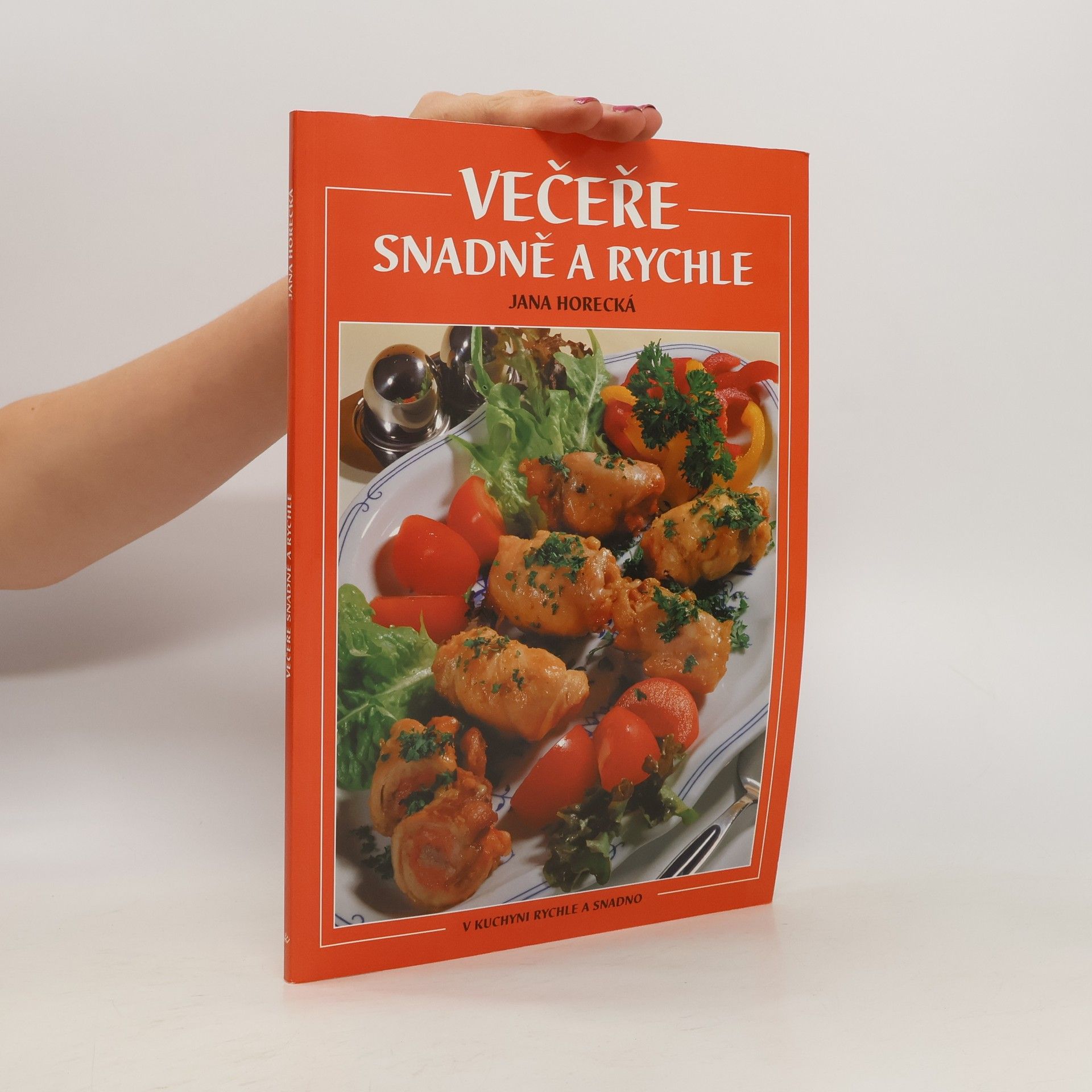 Jana Horecká Večeře snadně a rychle