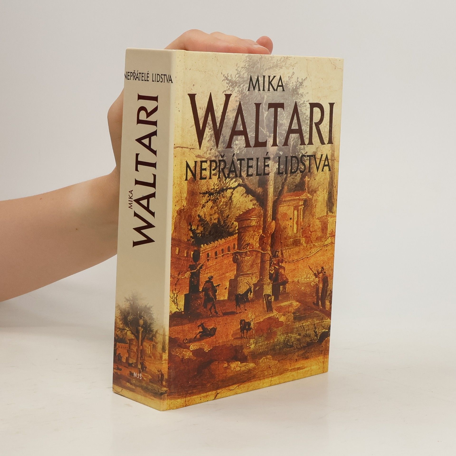 Mika Waltari Nepřátelé lidstva. Paměti římského senátora Minuta Lause Maniliana z let 46-79