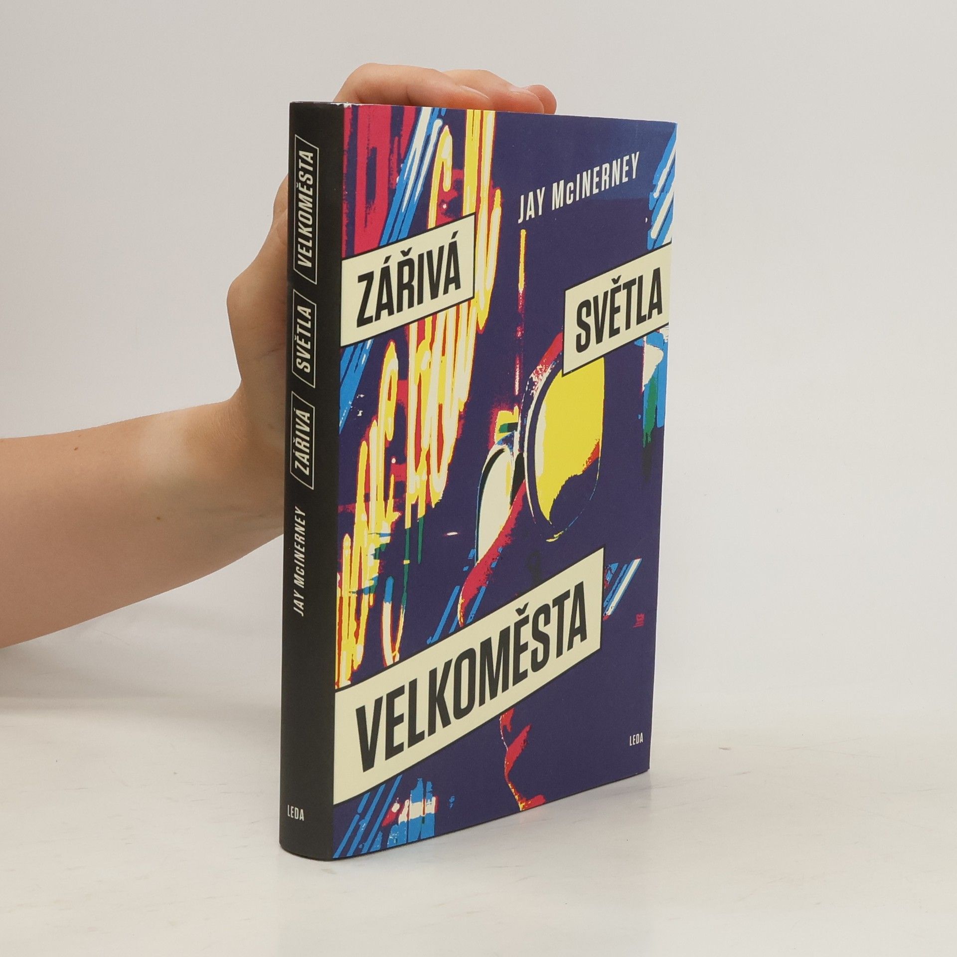 Jay McInerney Zářivá světla velkoměsta