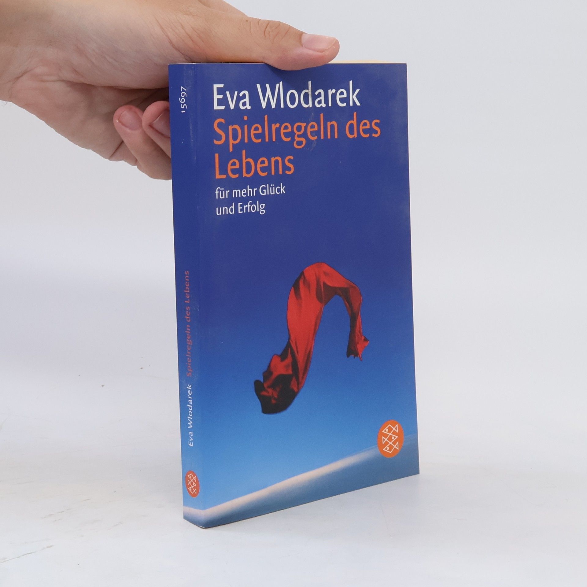 Eva Wlodarek Spielregeln des Lebens für mehr Glück und Erfolg