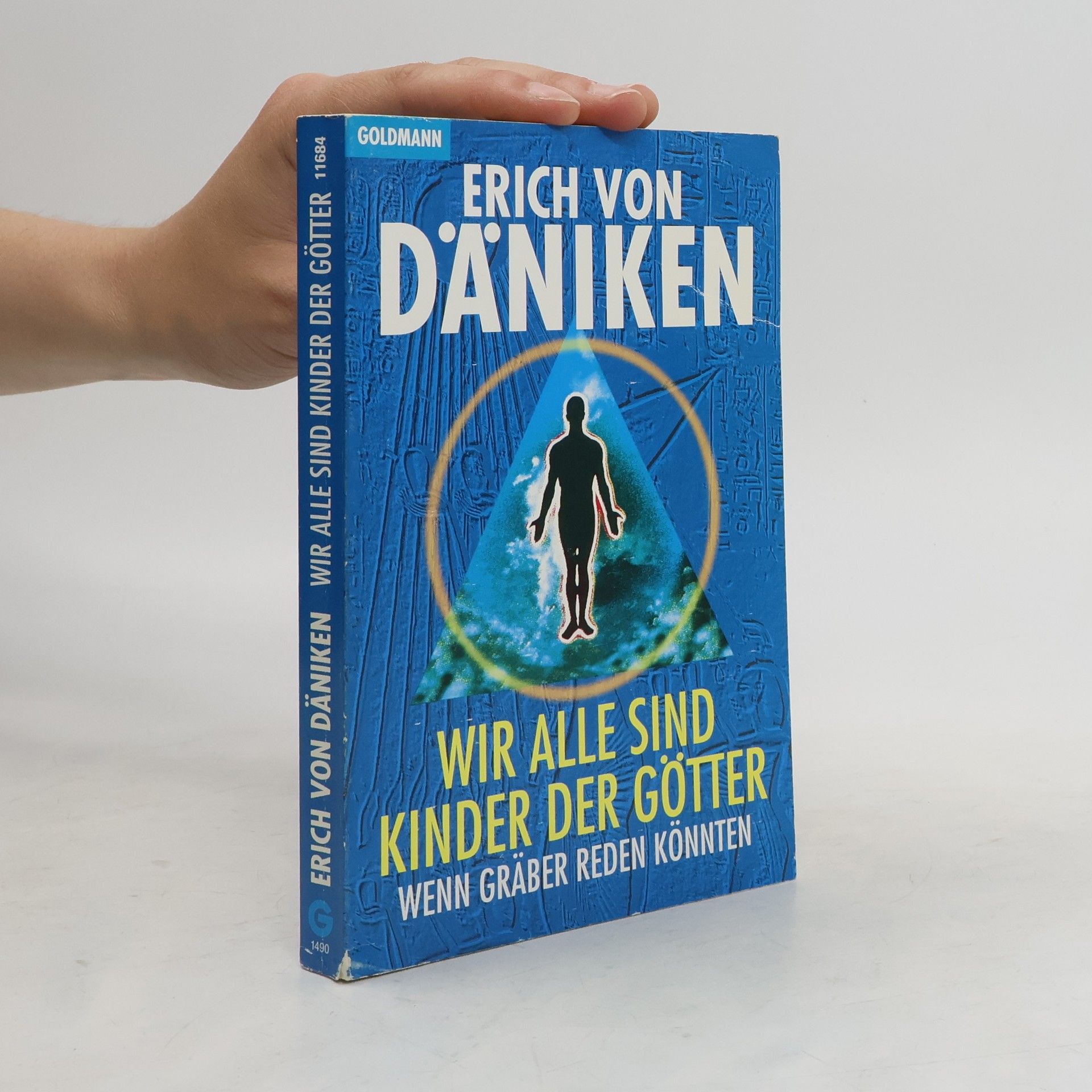 Erich von Däniken Wir alle sind Kinder der Götter