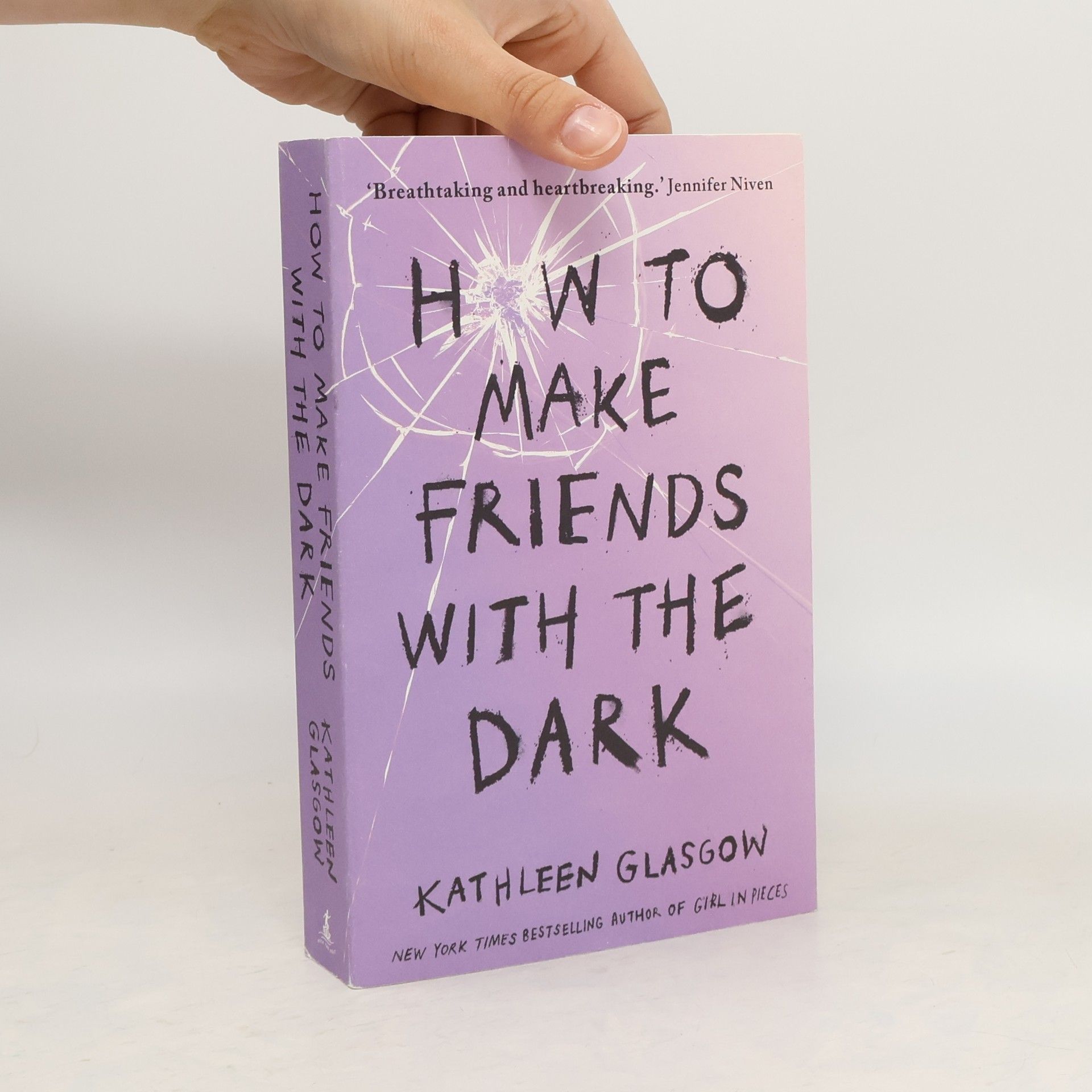 Kathleen Glasgow How to Make Friends with the Dark