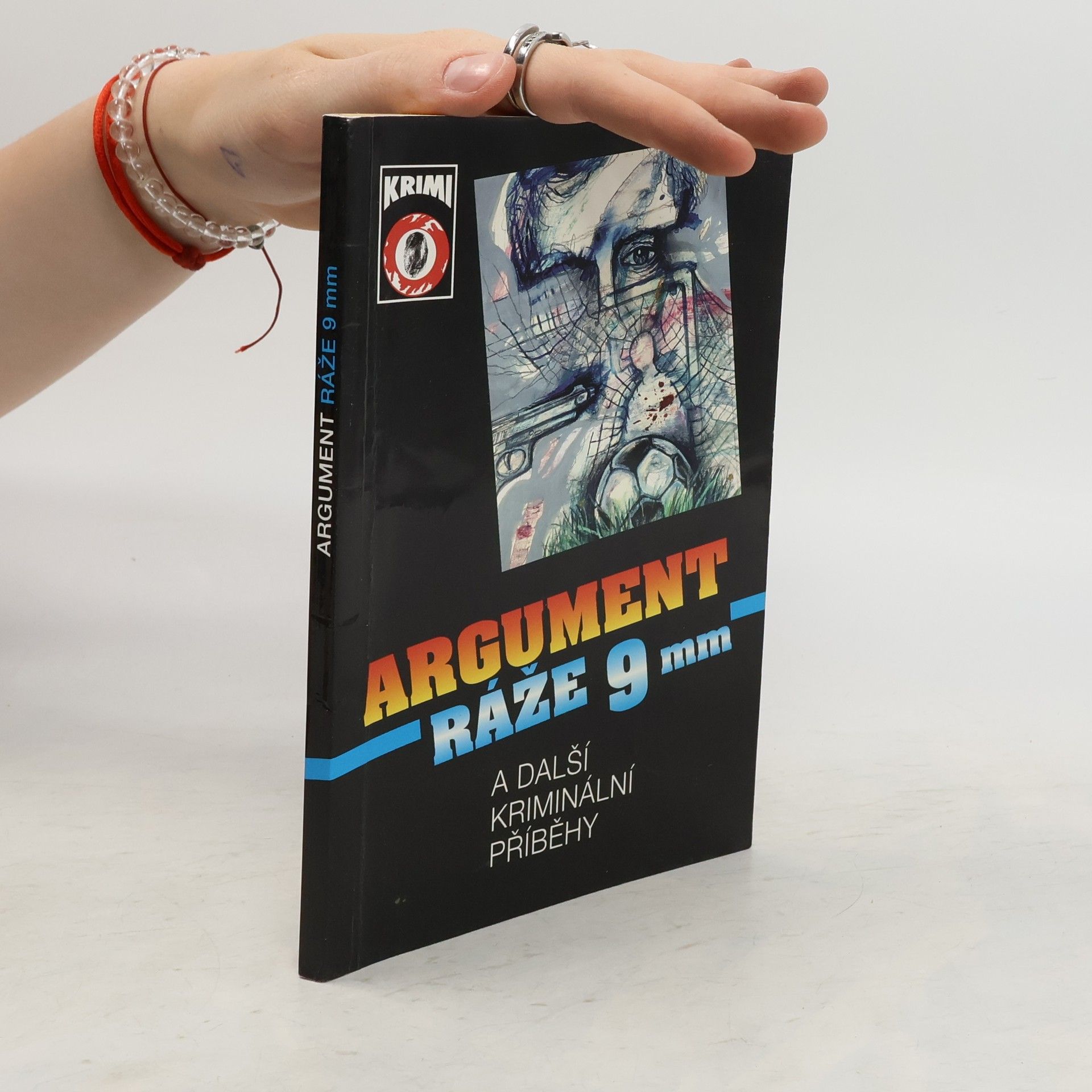 * antologie Argument ráže 9 mm