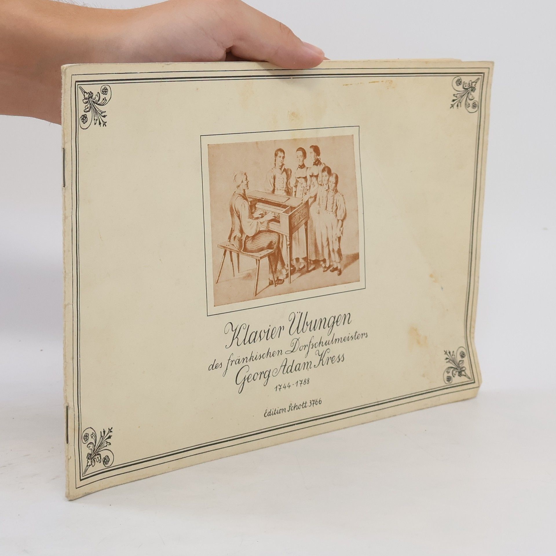 George Adam Kress Klavier Übungen des fränkischen Dorfschulmeisters