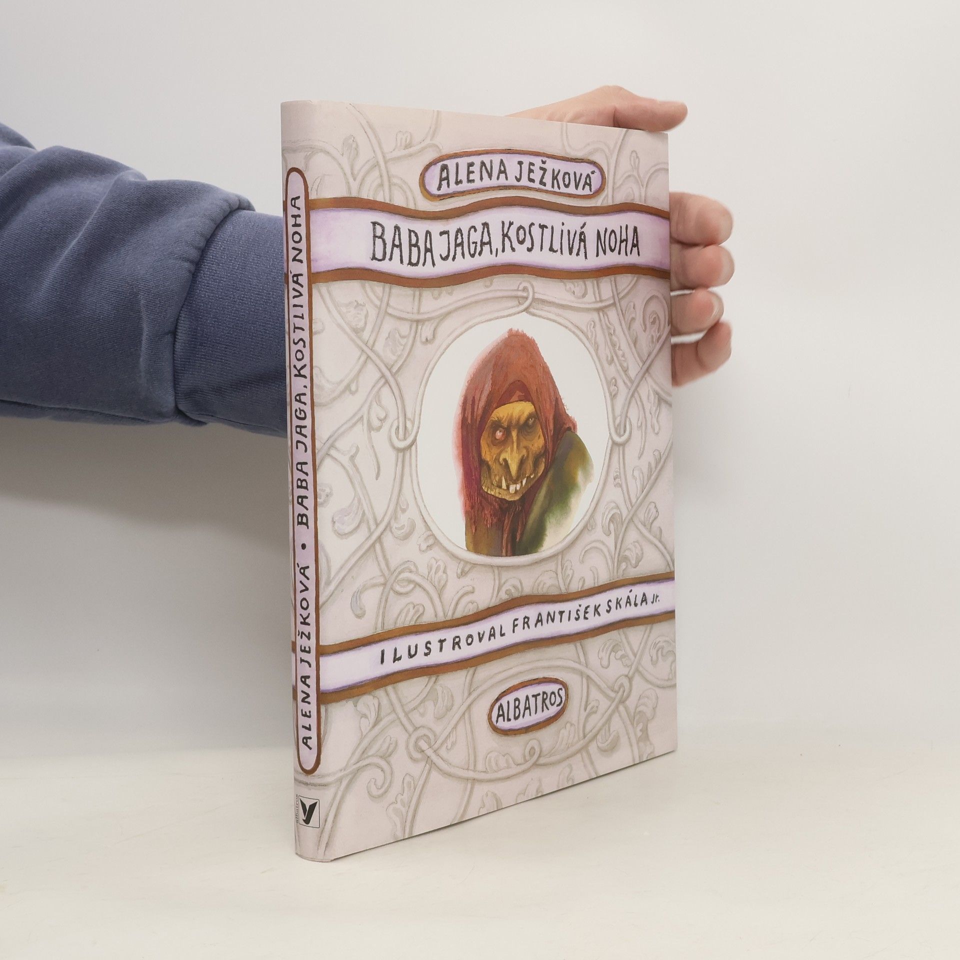 Alena Ježková Baba Jaga, kostlivá noha
