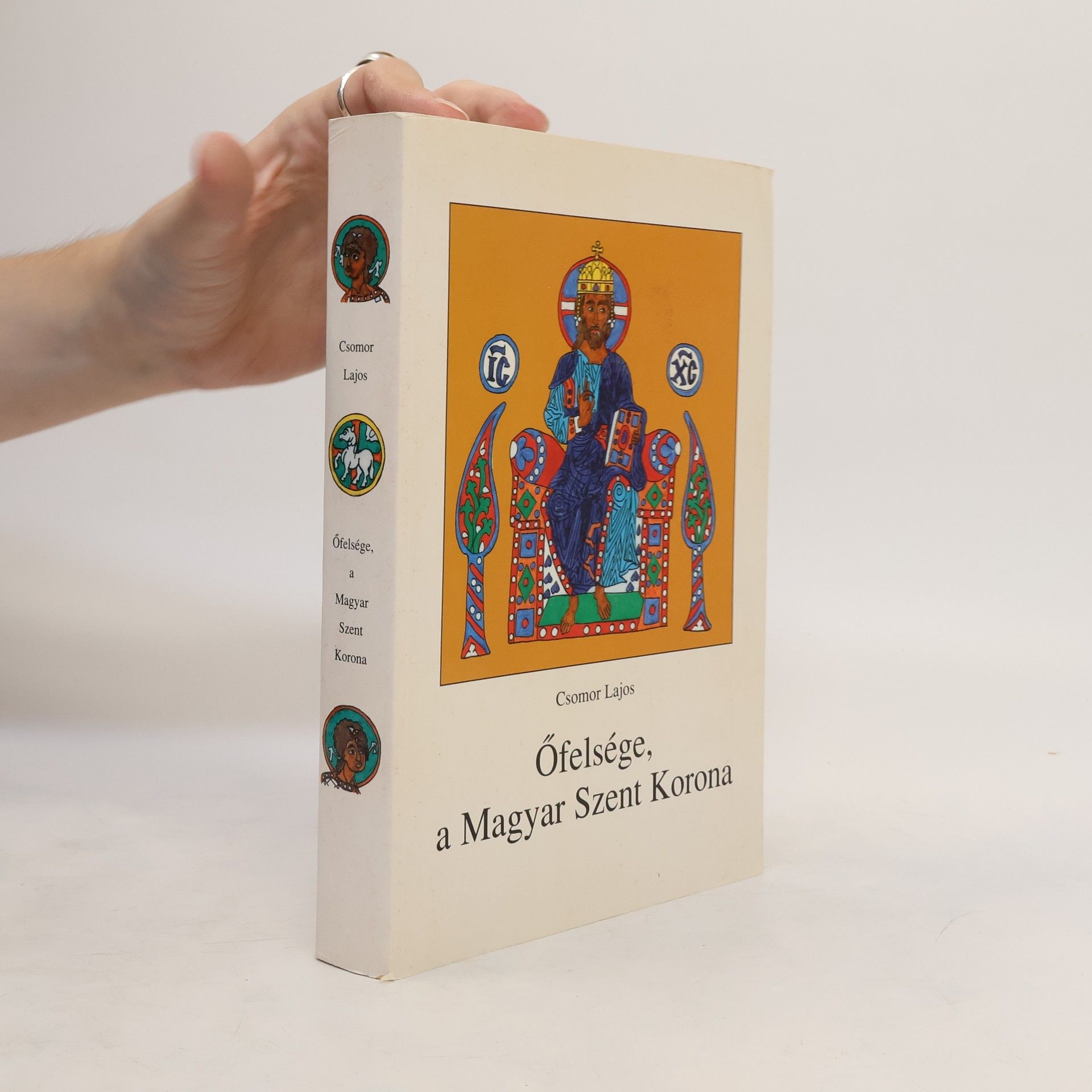 Csomor Lajos  Őfelsége, a Magyar Szent Korona