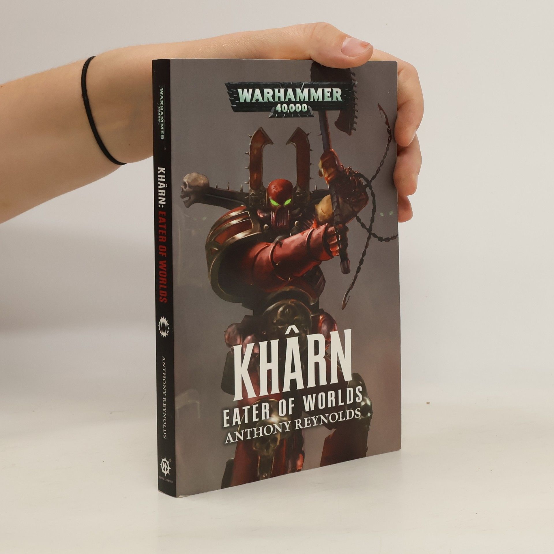 Anthony Reynolds Warhammer: Kharn: Eater of Worlds
