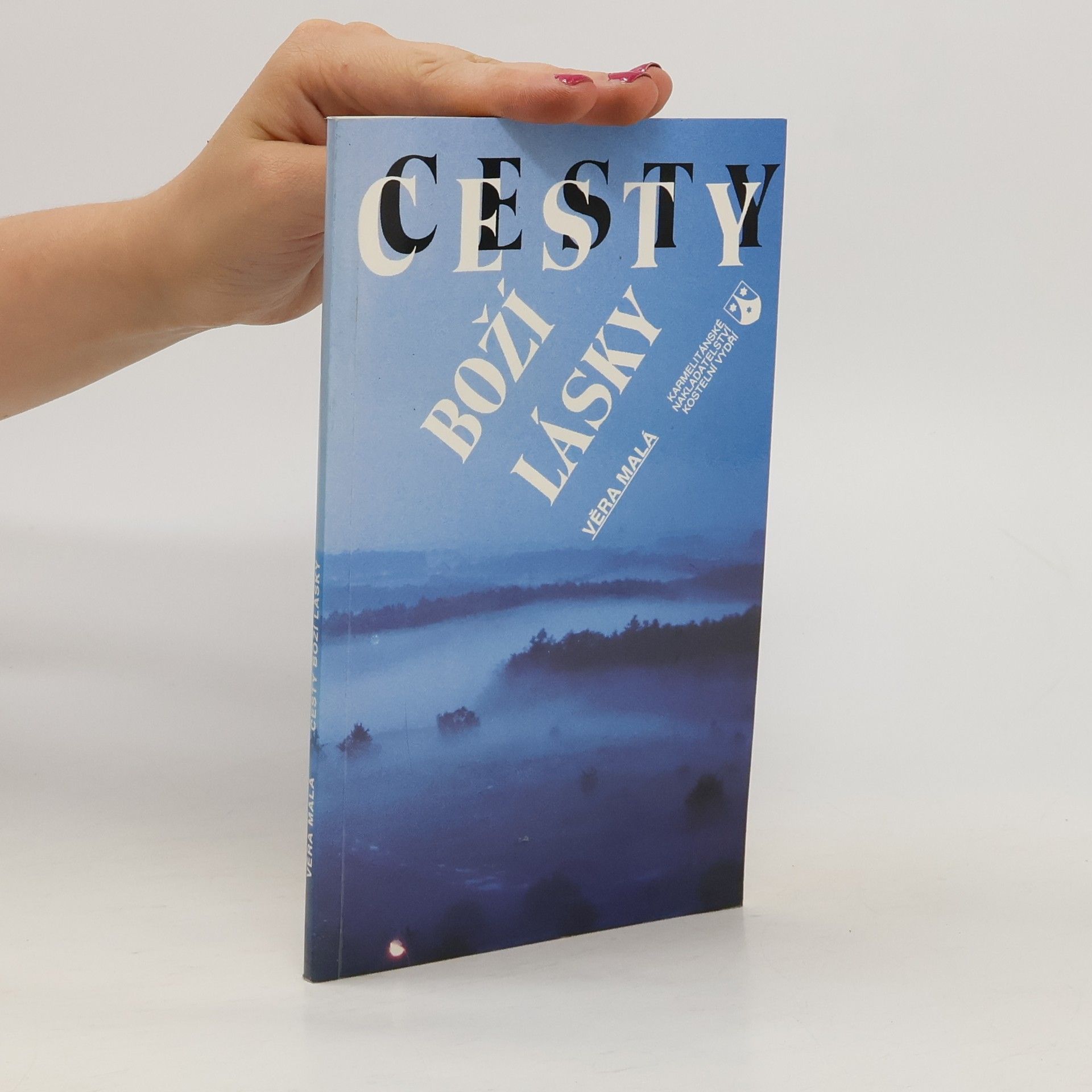 Anna Kubů Cesty Boží lásky