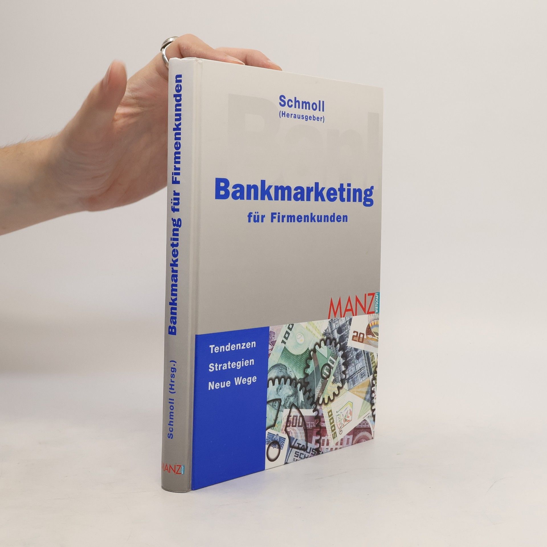 Anton Schmoll Bankmarketing für Firmenkunden