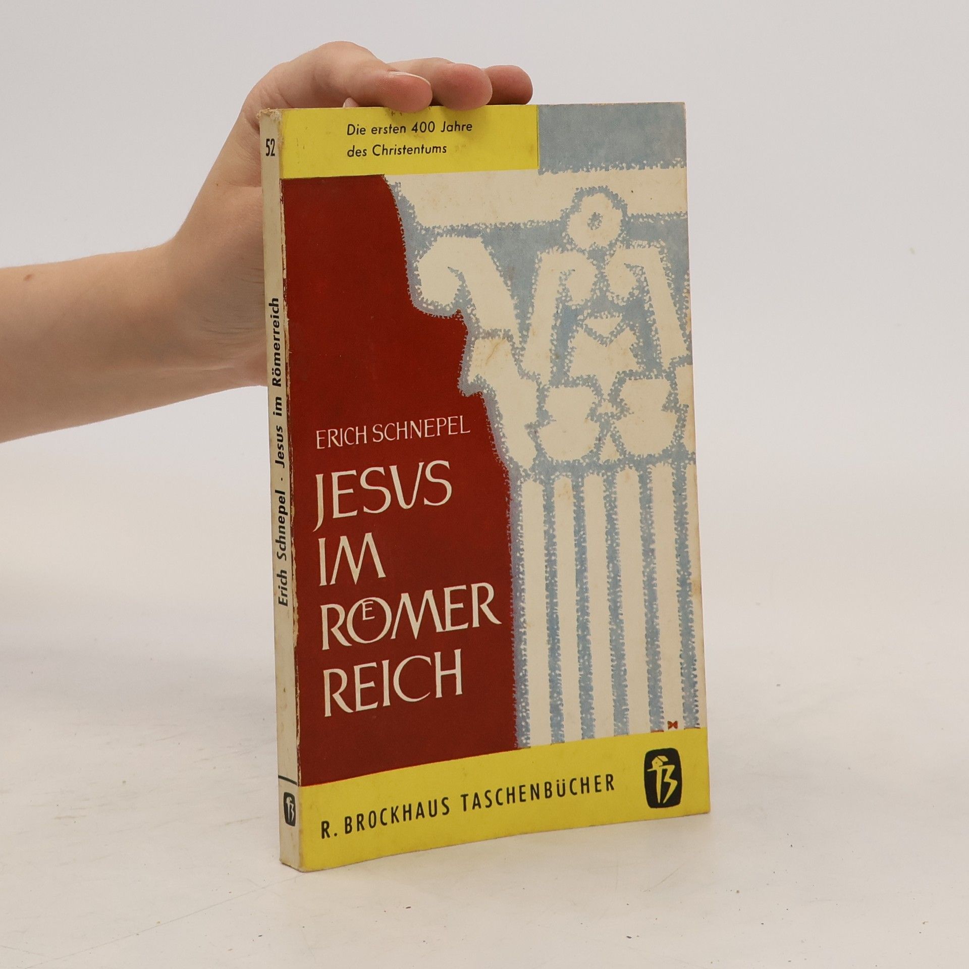 Erich Schnepel Jesus im Römerreich