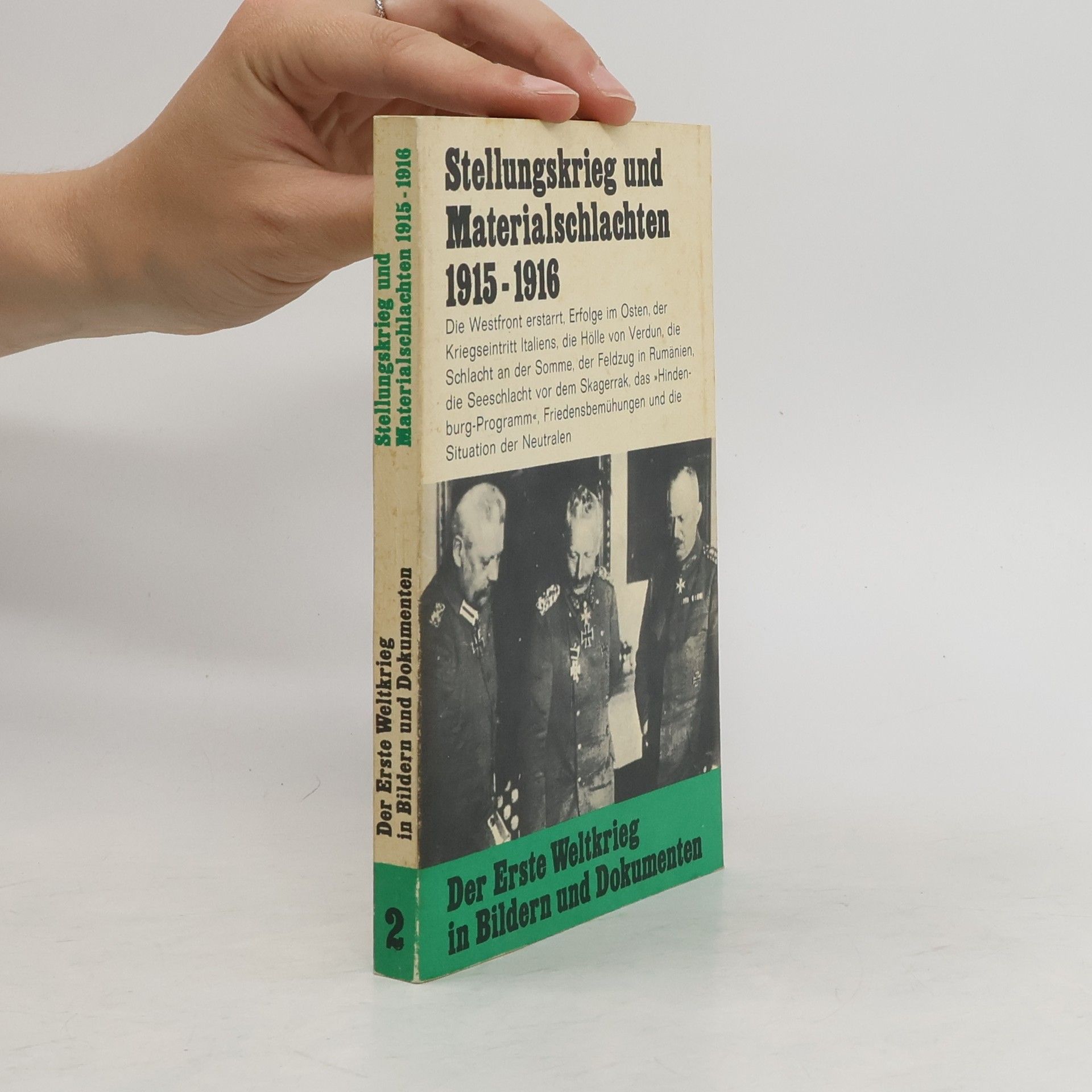 Autorenkollektiv Stellungskrieg und Materialschlachten 1915-1916