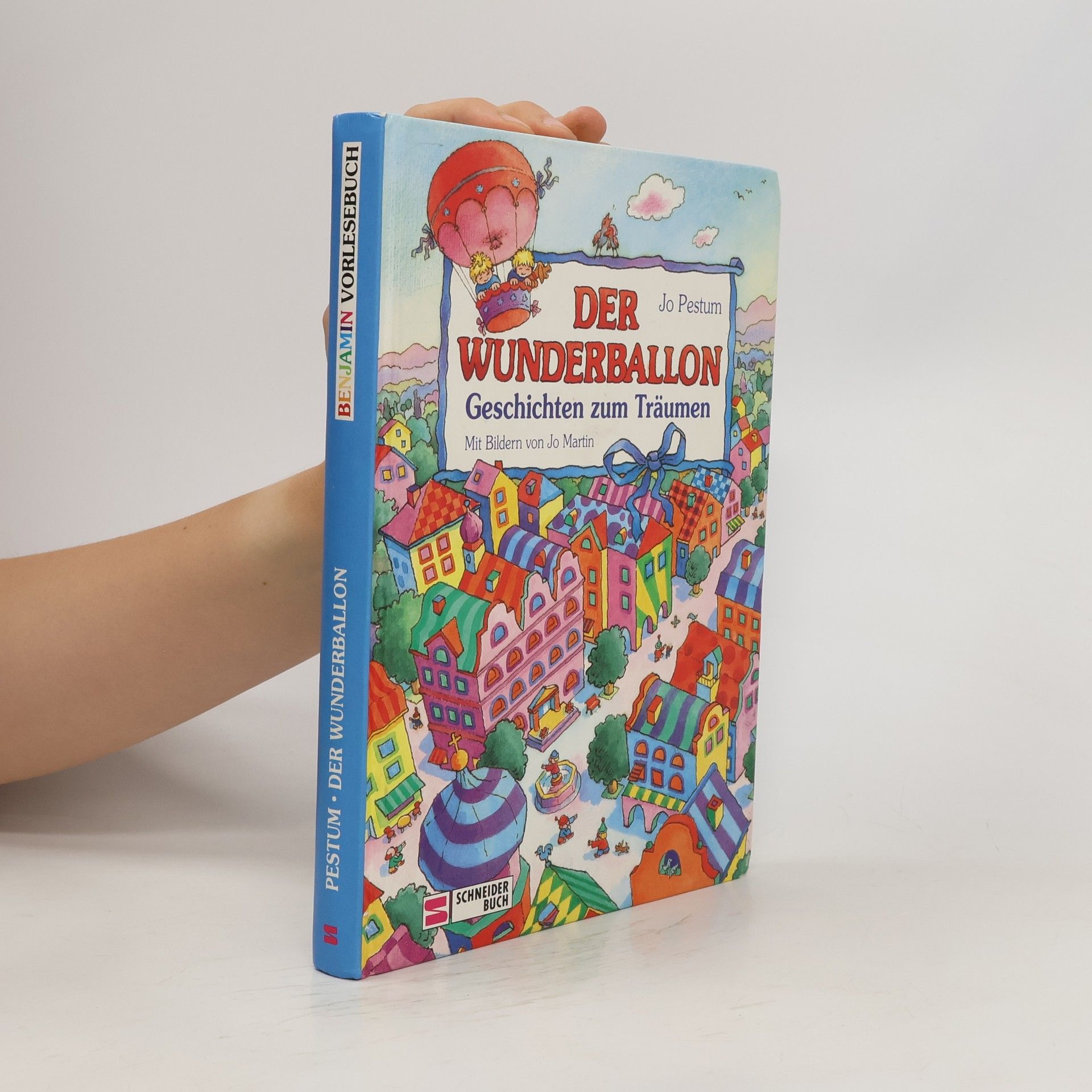 Jo Pestum Der Wunderballon. Geschichten zum Träumen. Vorlesebuch