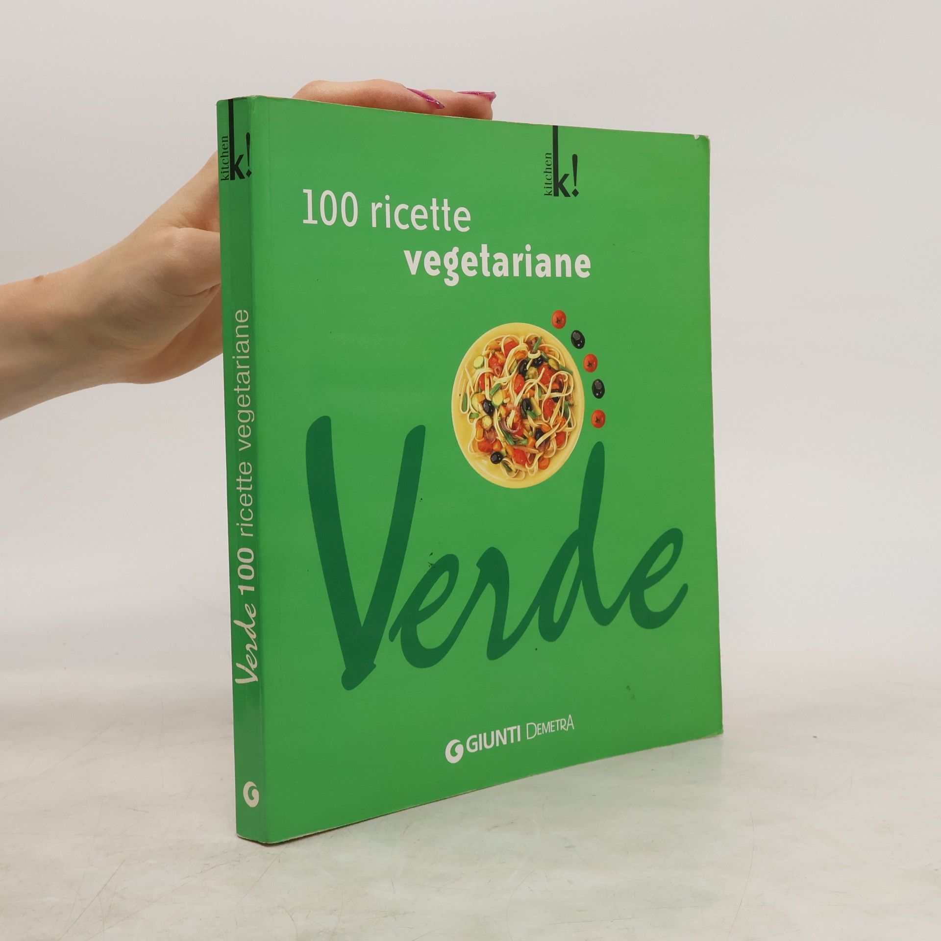 M. Novella Loni Verde. Cento ricette vegetariane