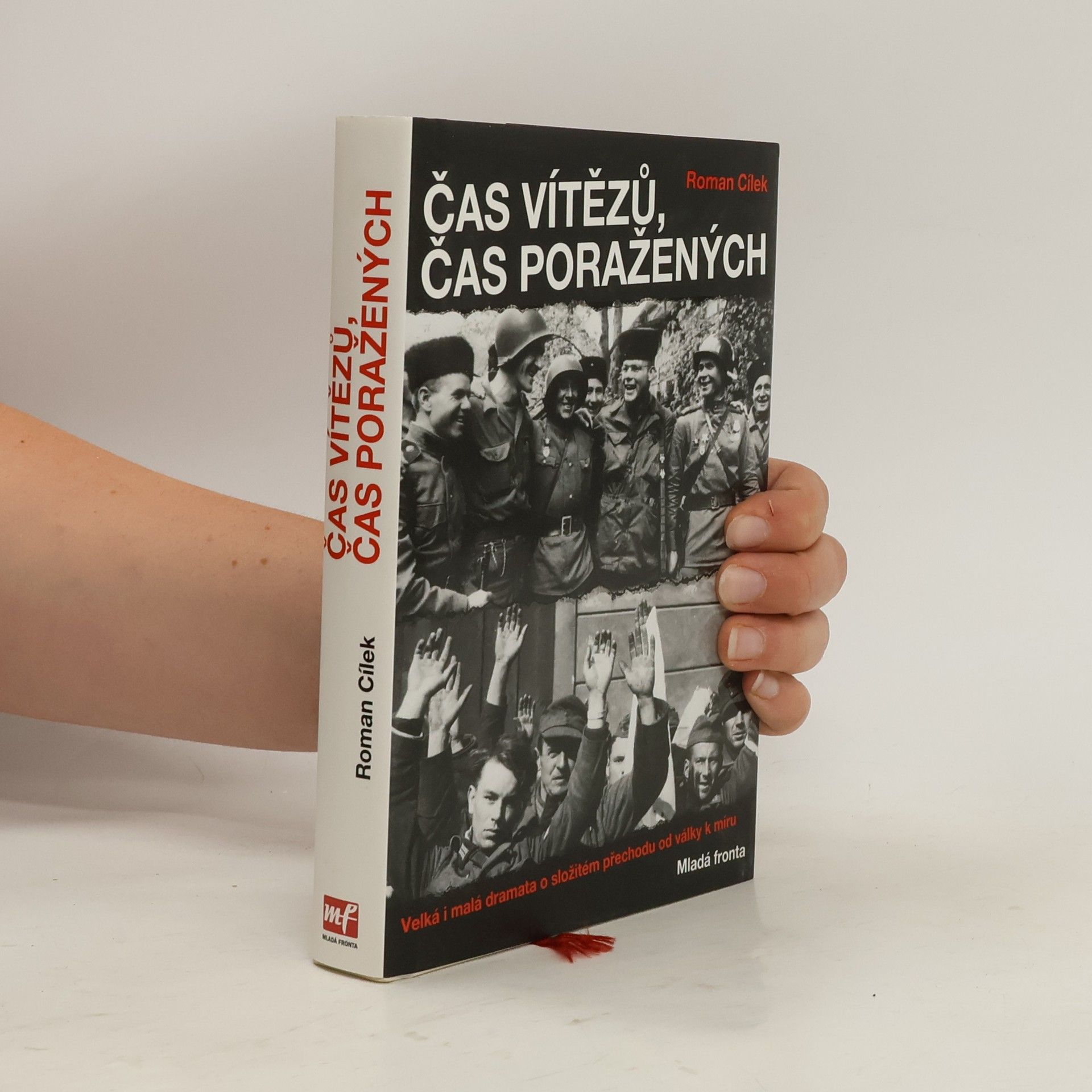 Roman Cílek Čas vítězů, čas poražených