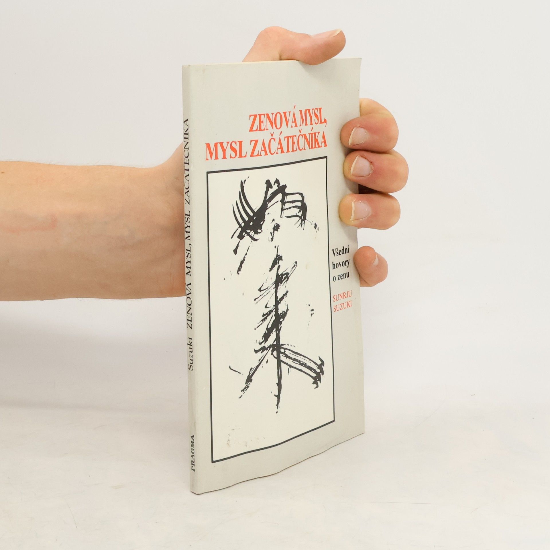 Shunryu Suzuki Zenová mysl, mysl začátečníka