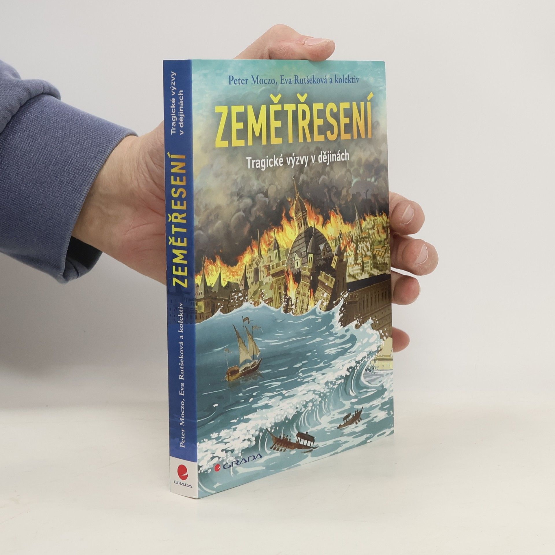 Peter Moczo Zemětřesení. Tragické výzvy v dějinách
