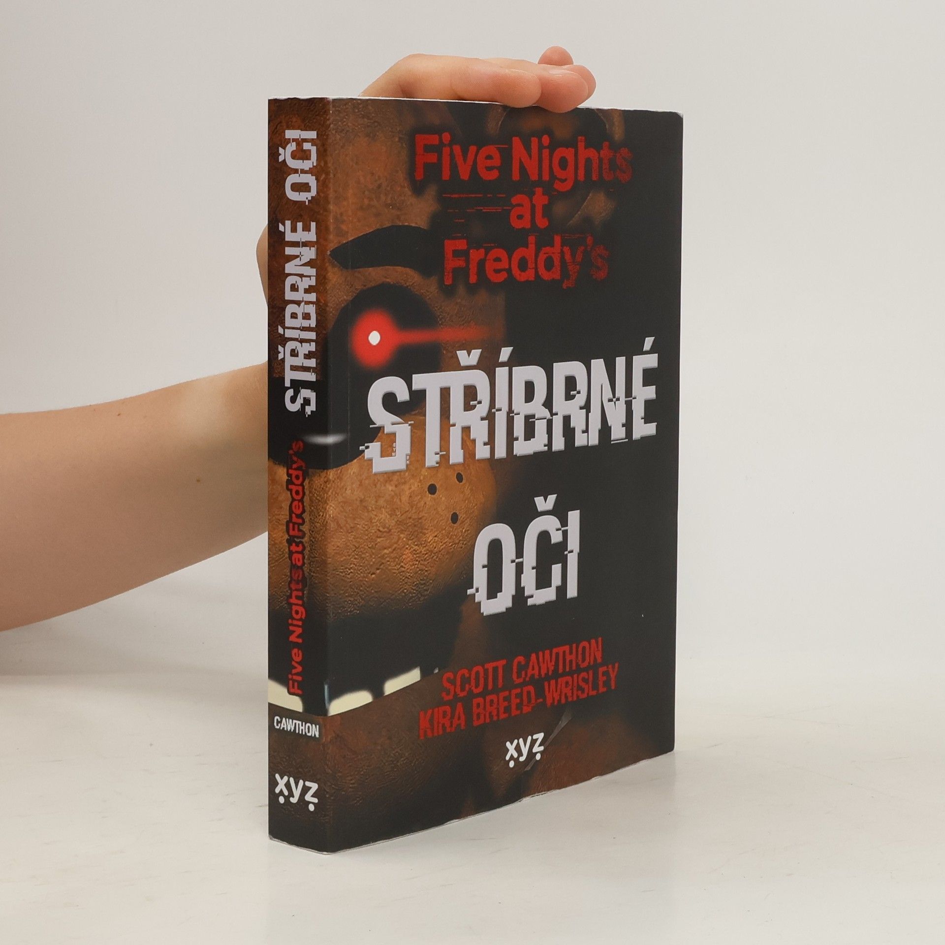 Scott Cawthon Stříbrné oči : Five nights at Freddy's