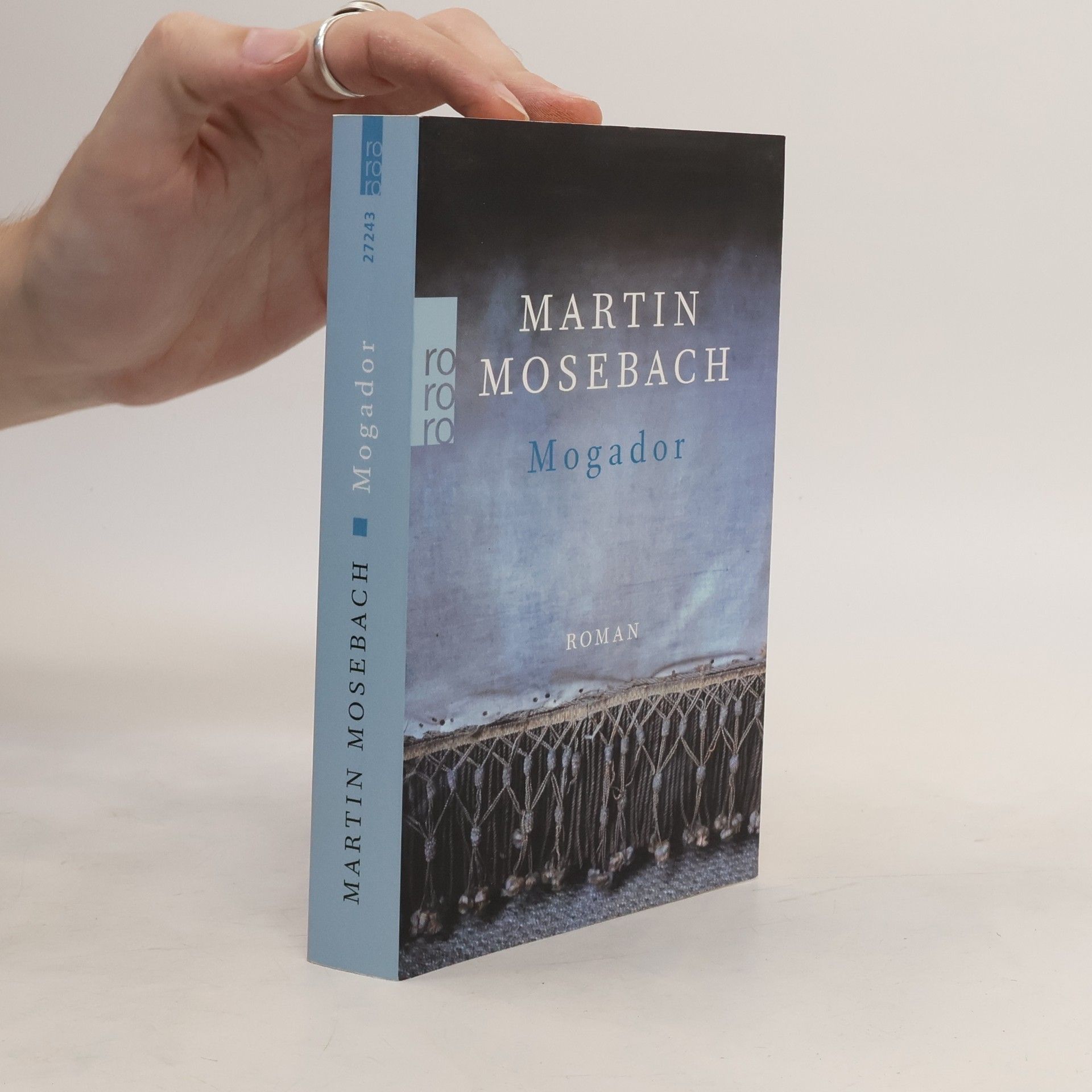 Martin Mosebach Mogador