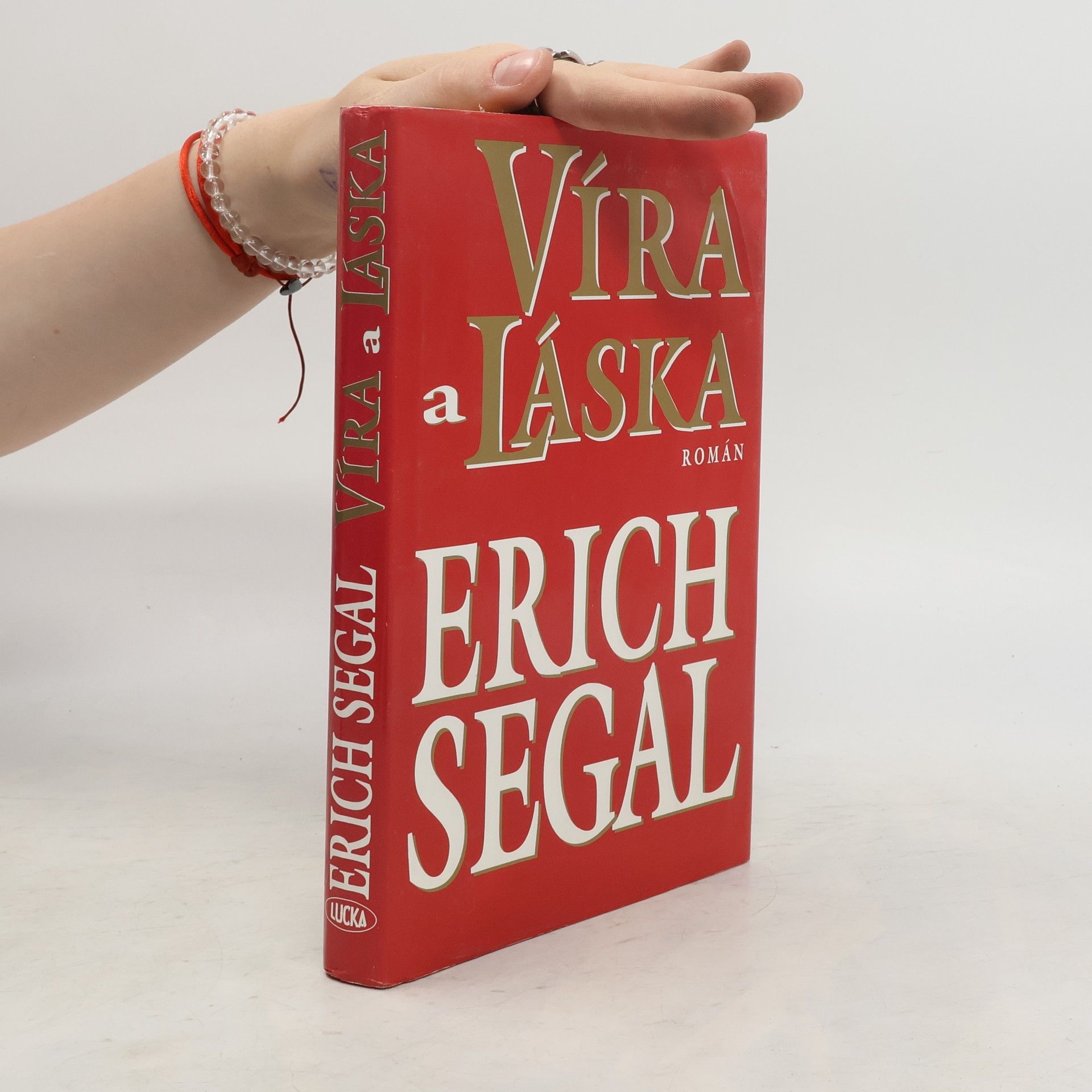 Erich Segal Víra a láska