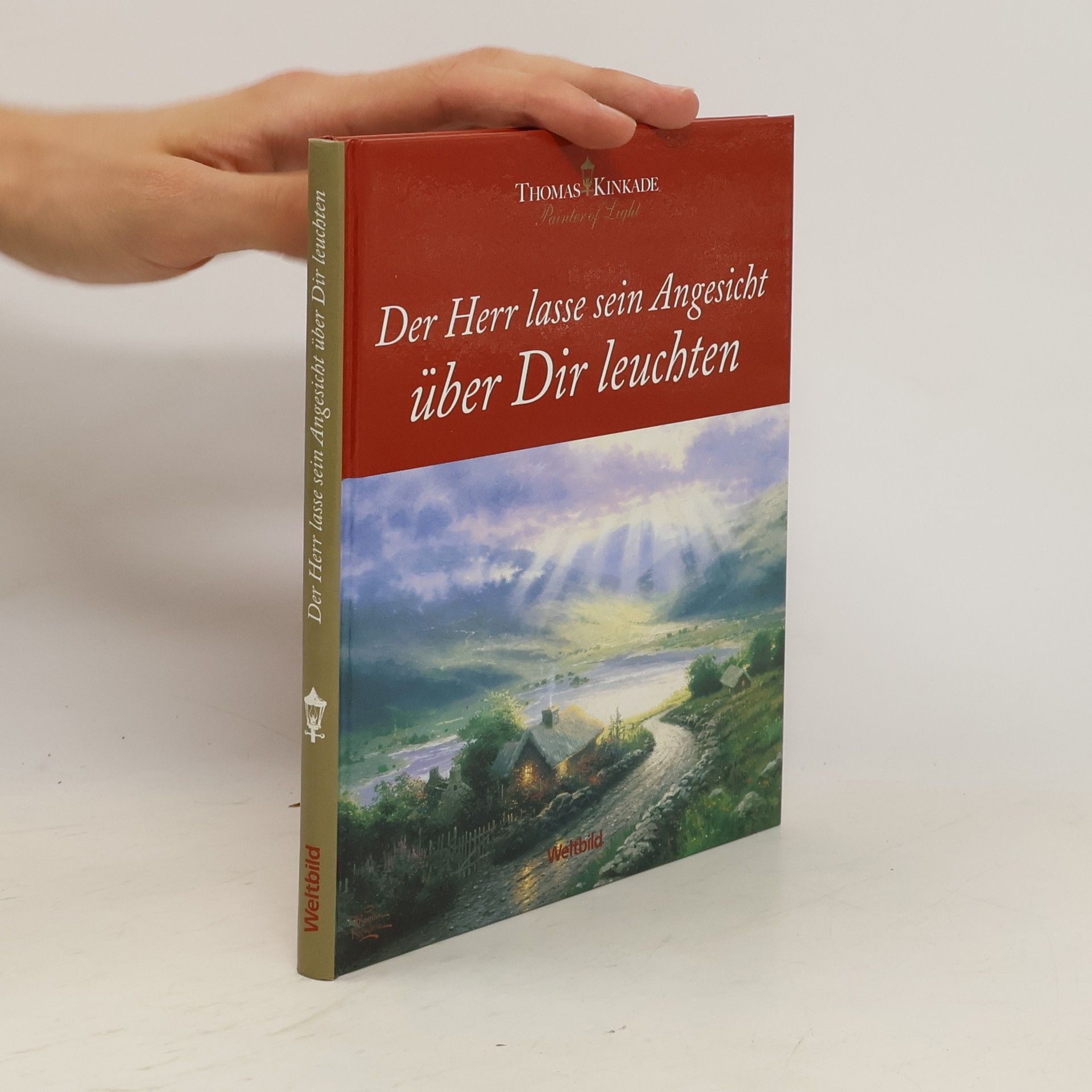 Thomas Kinkade Der Herr lasse sein Angesicht über Dir leuchten