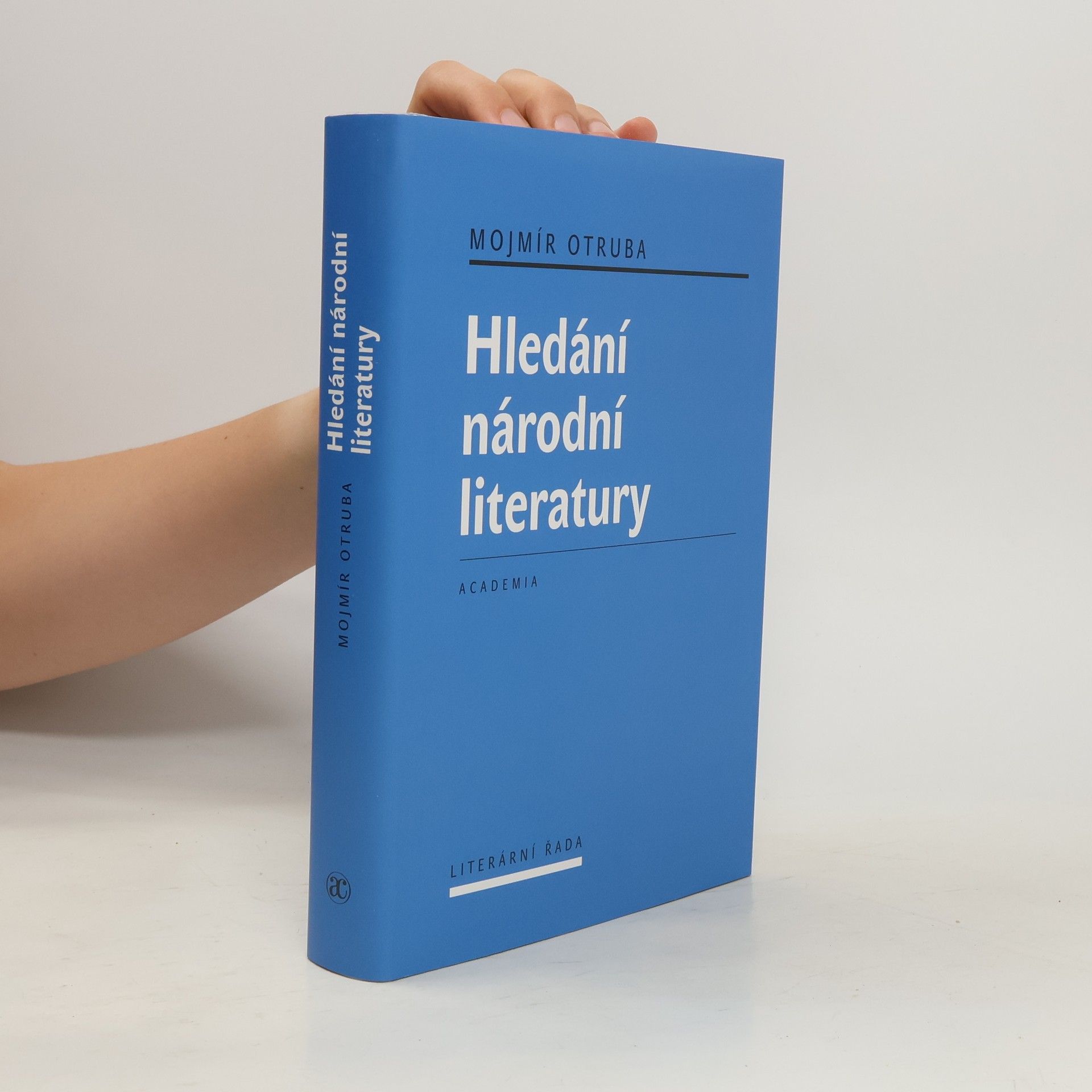 Mojmír Otruba Hledání národní literatury