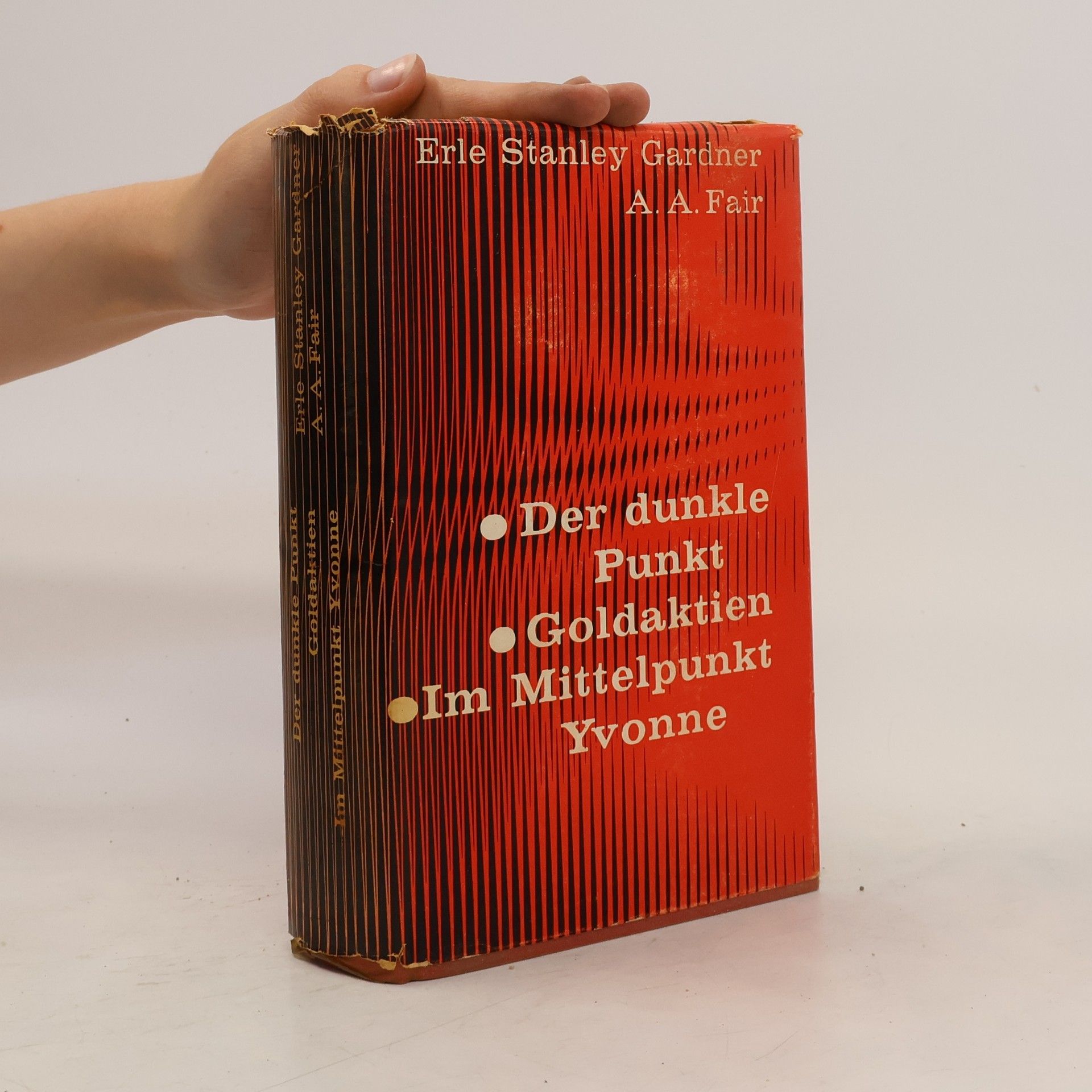 Erle Stanley Gardner Der dunkle Punkt, Goldaktien, Im Mittelpunkt Yvonne