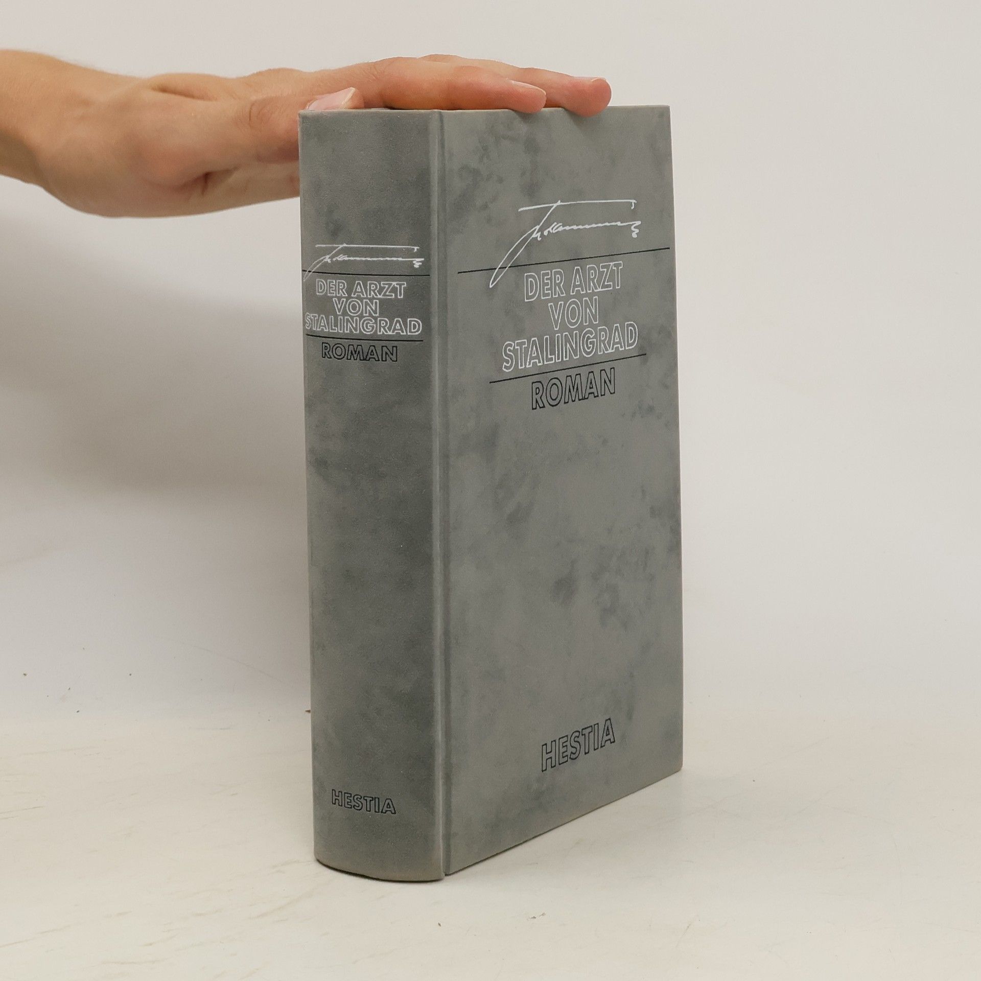 Heinz G. Konsalik Der Arzt von Stalingrad