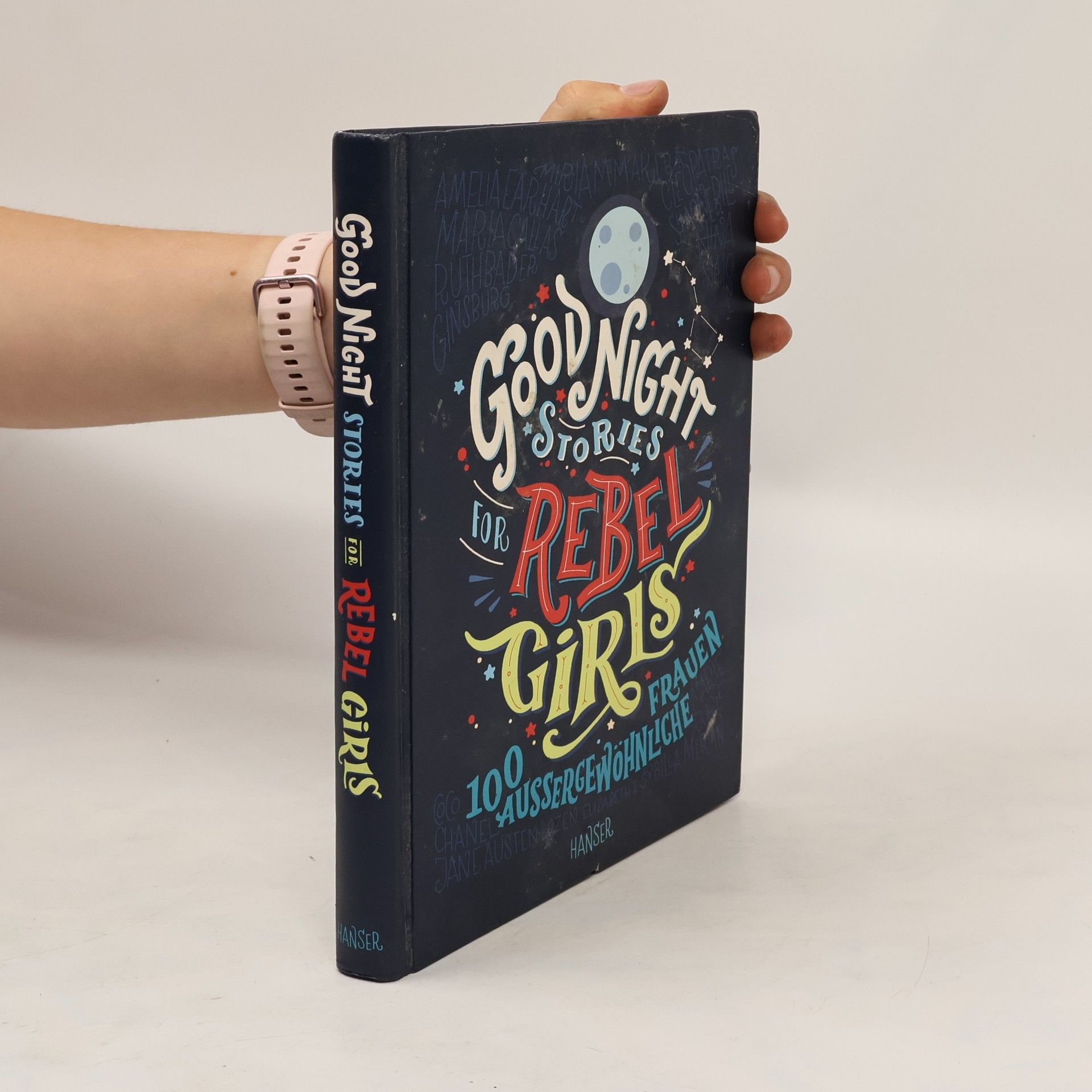 Elena Favilli Good Night Stories for Rebel Girls. 100 Aussergewöhnliche Frauen