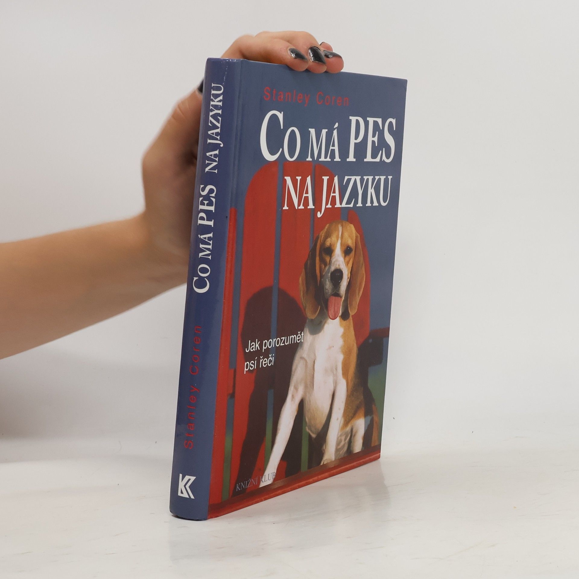 Stanley Coren Co má pes na jazyku