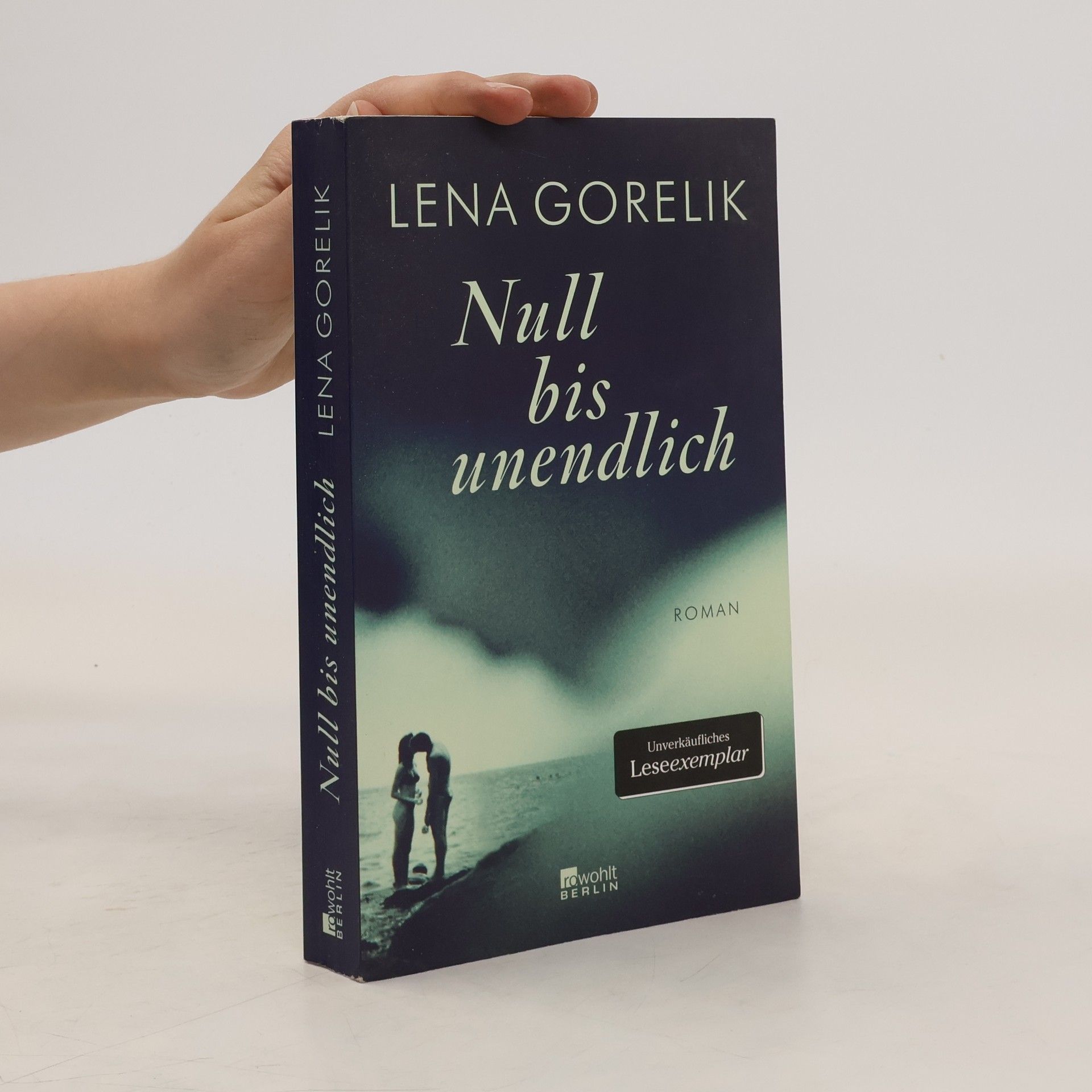 Lena Gorelik Null bis unendlich