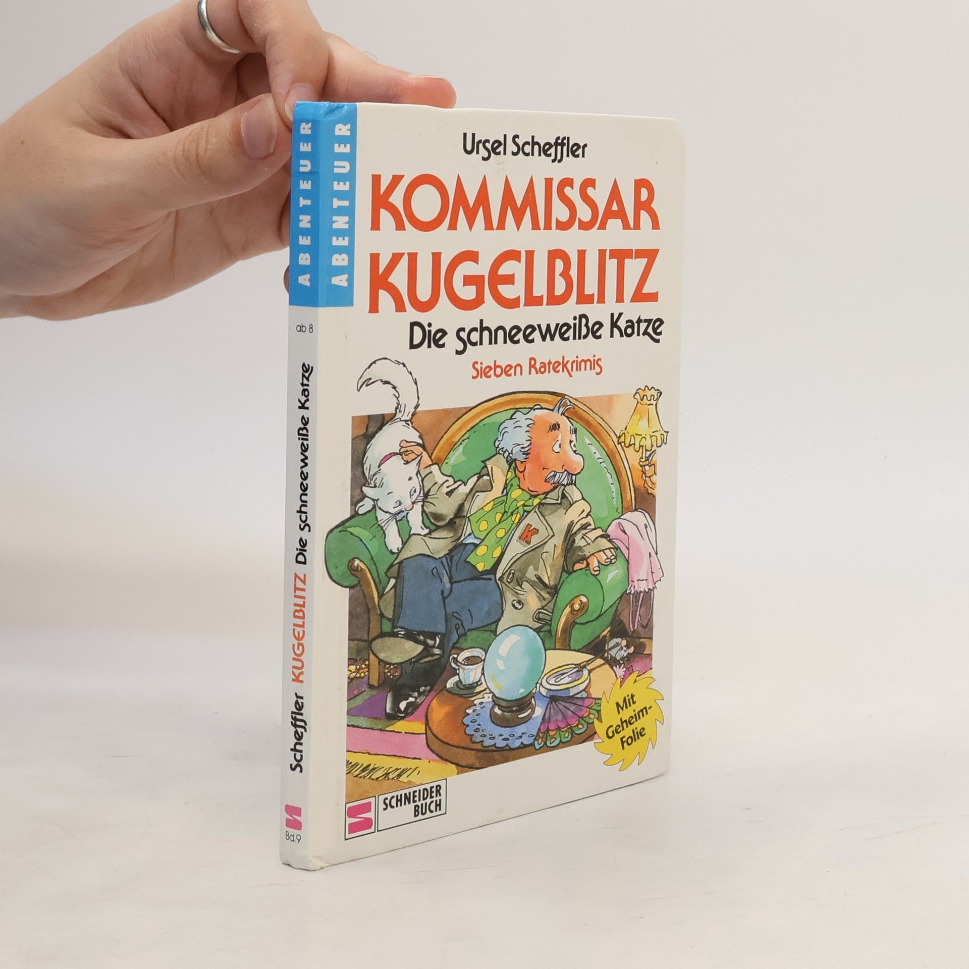Ursel Scheffler Kommissar Kugelblitz. Die schneeweiße Katze