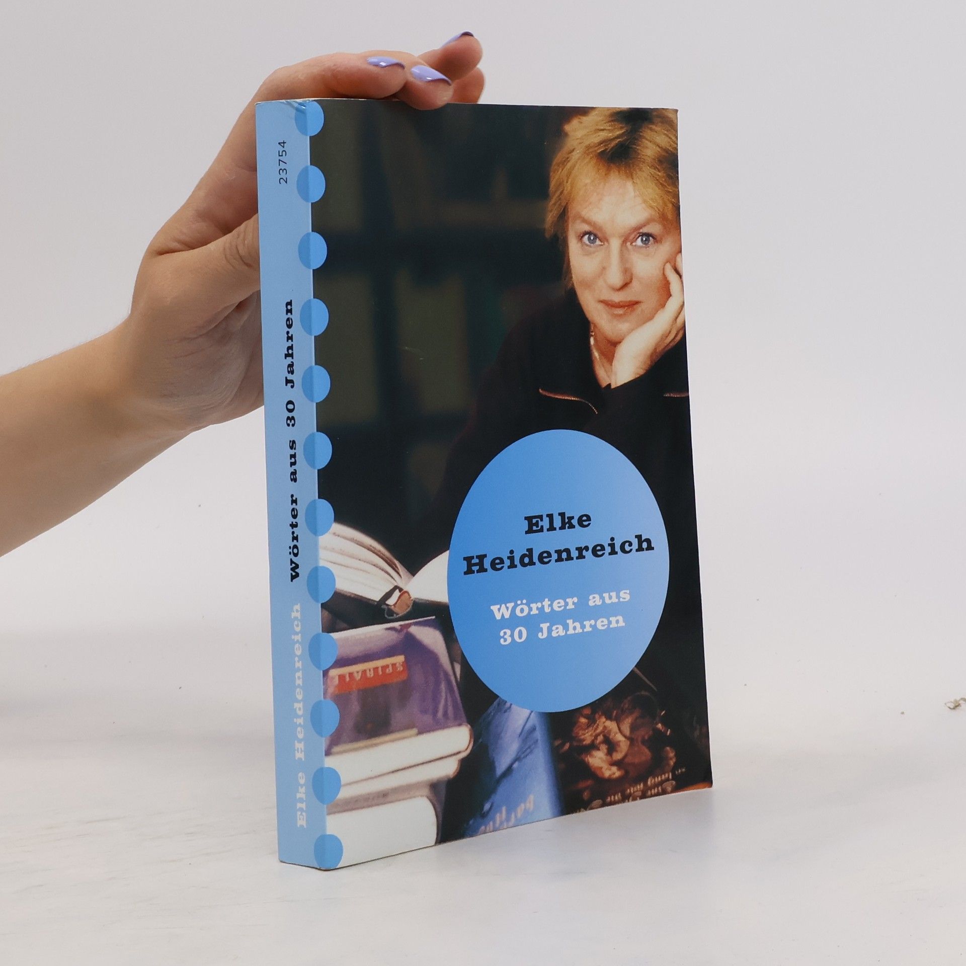 Elke Heidenreich Wörter aus 30 Jahren