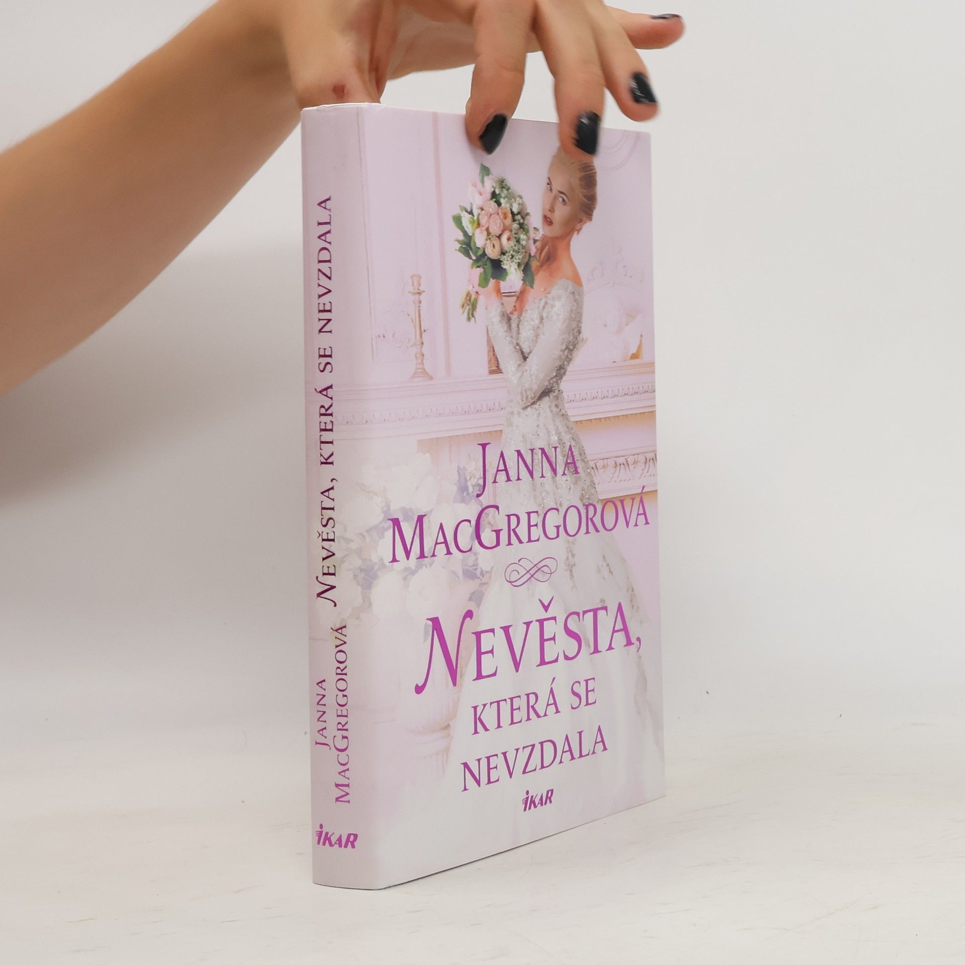 Janna MacGregor Nevěsta, která se nevzdala