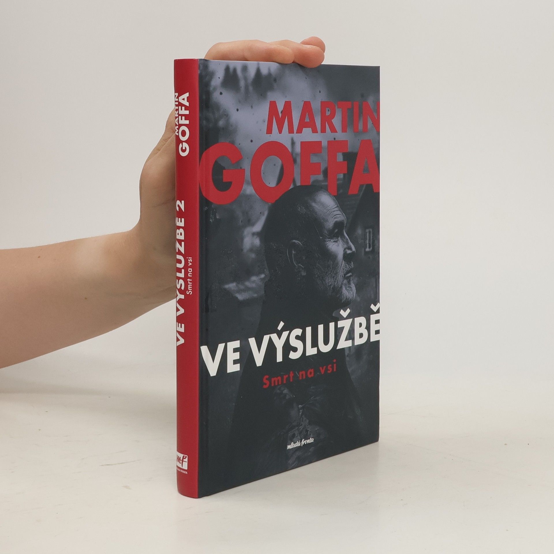 Martin Goffa Ve výslužbě. Smrt na vsi
