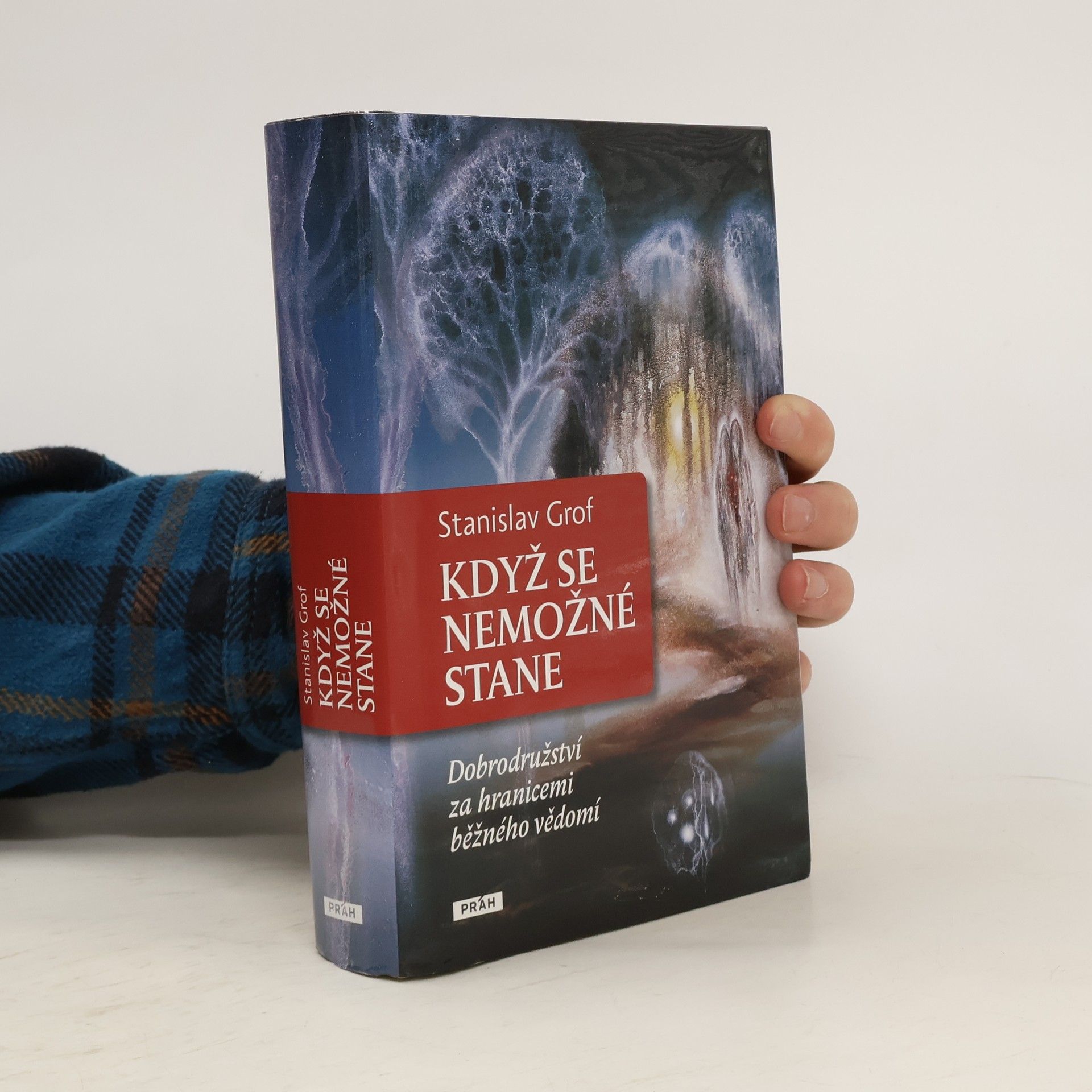 Stanislav Grof Když se nemožné stane