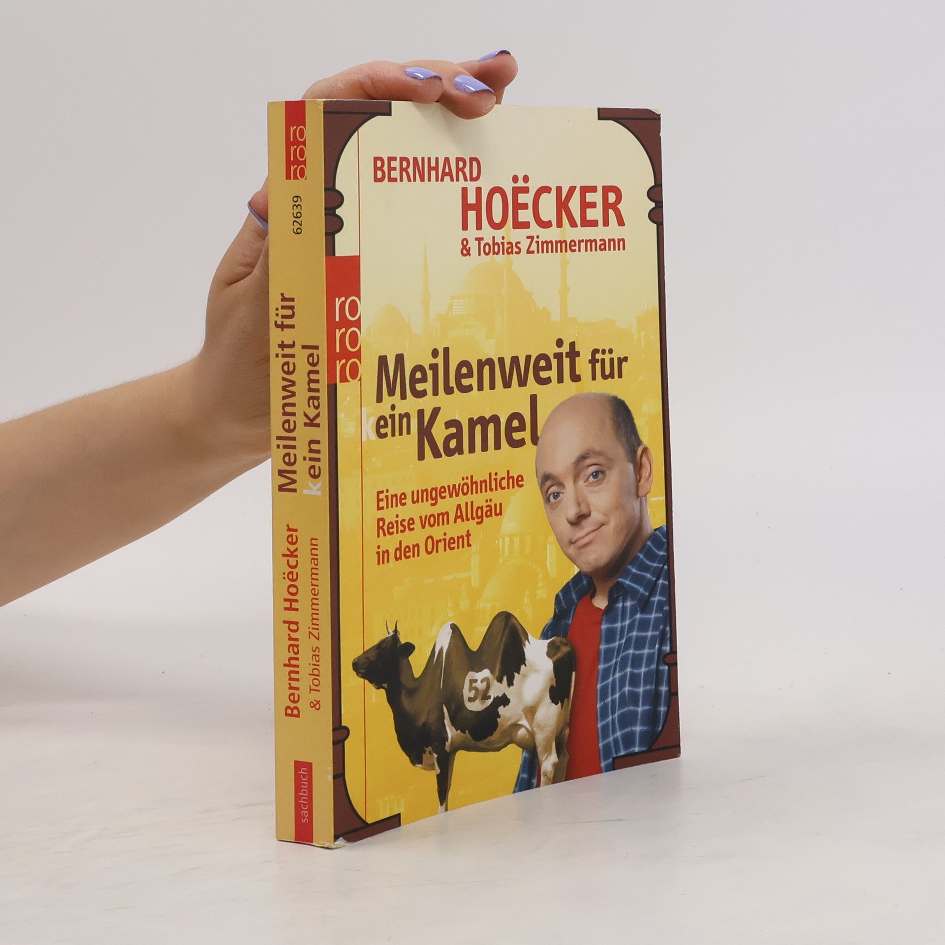 Bernhard Hoëcker Meilenweit für kein Kamel