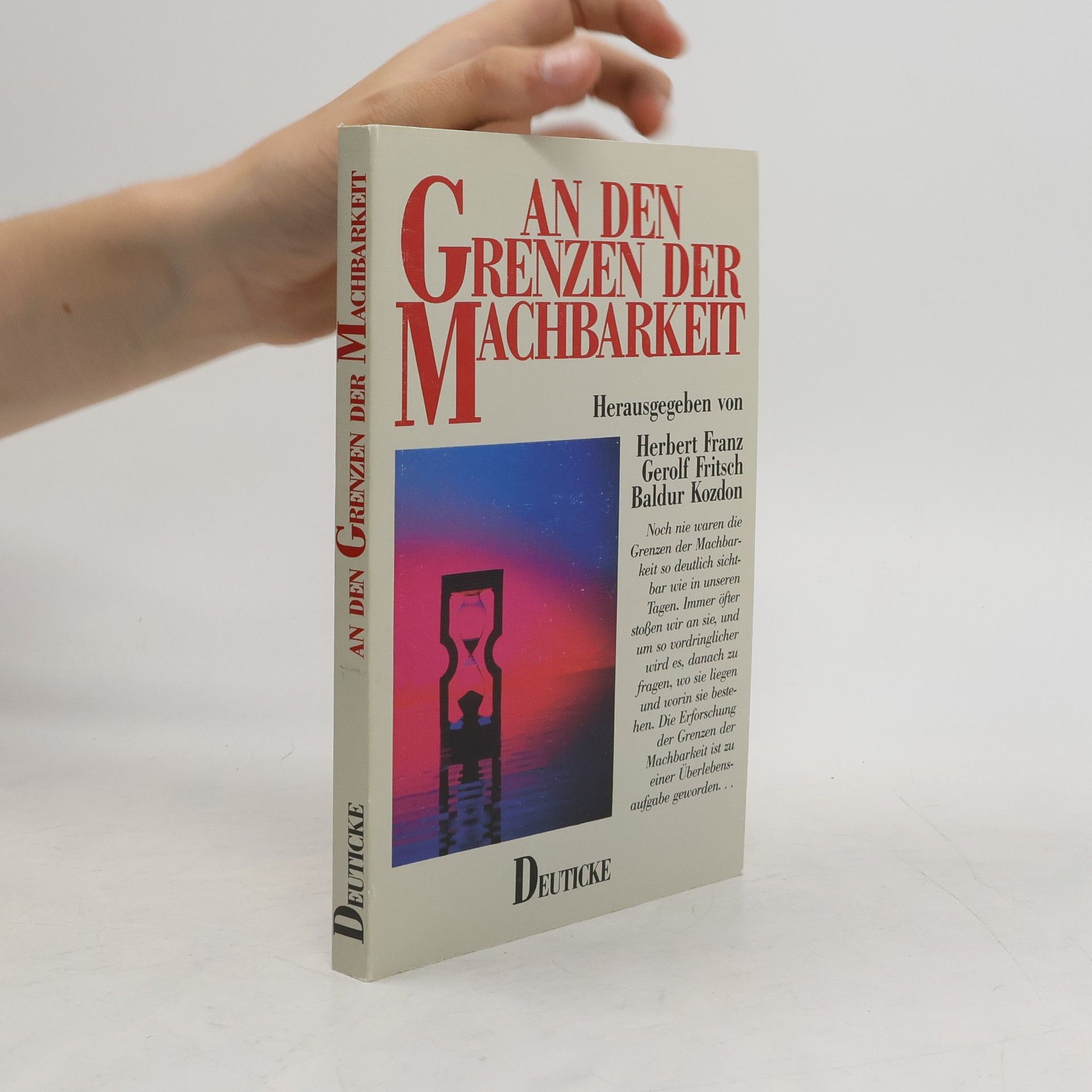 Herbert Franz An den Grenzen der Machbarkeit
