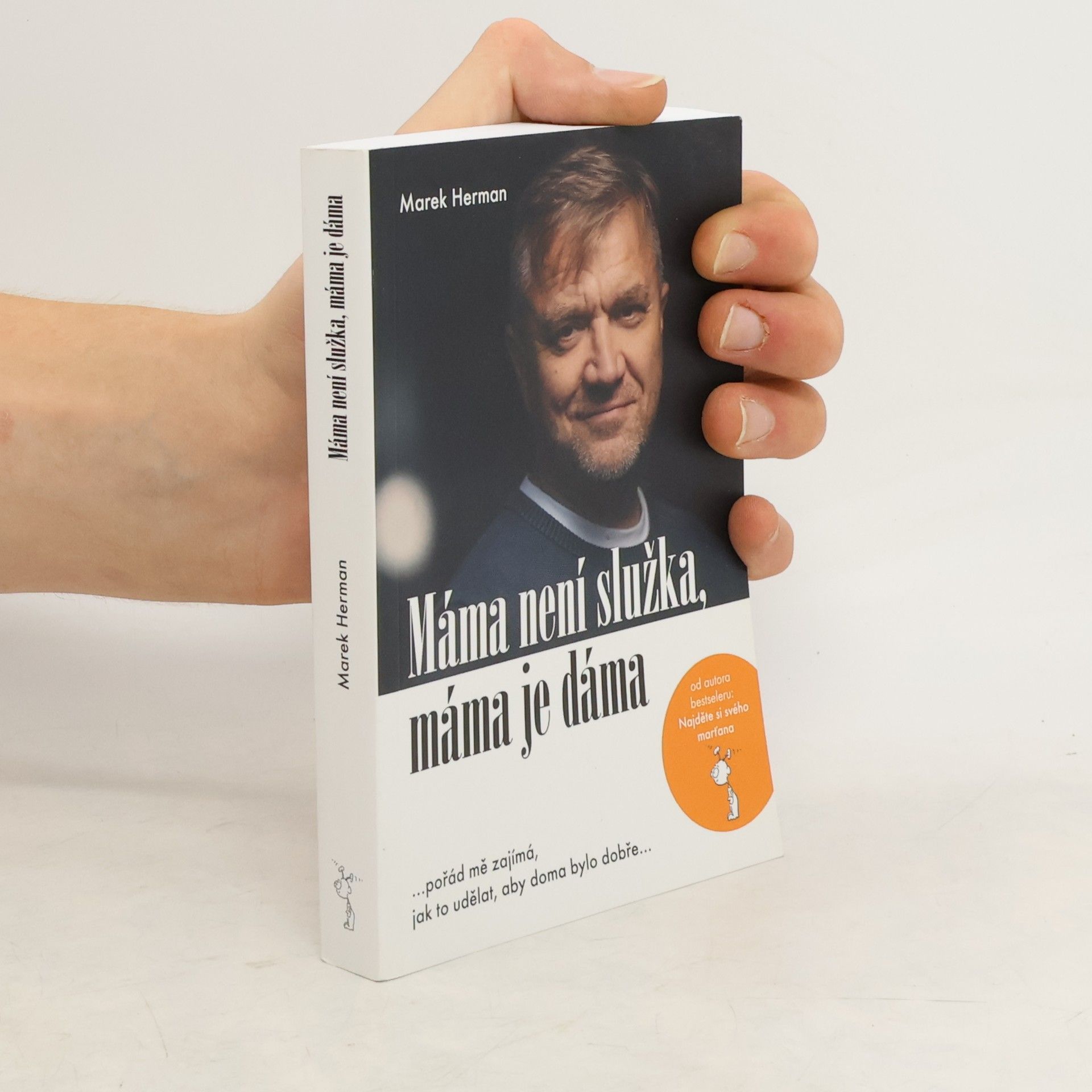 Marek Herman Máma není služka, máma je dáma
