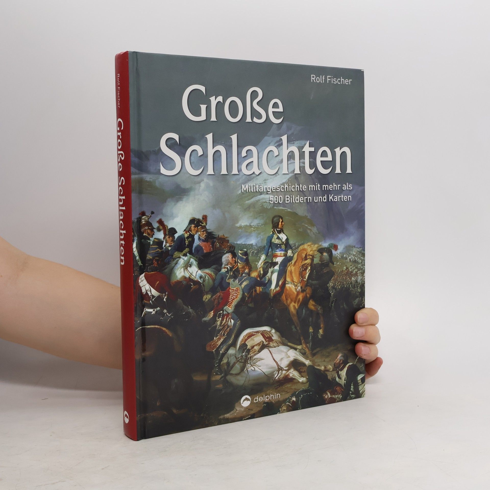 Karl-Rudolf Fischer Große Schlachten