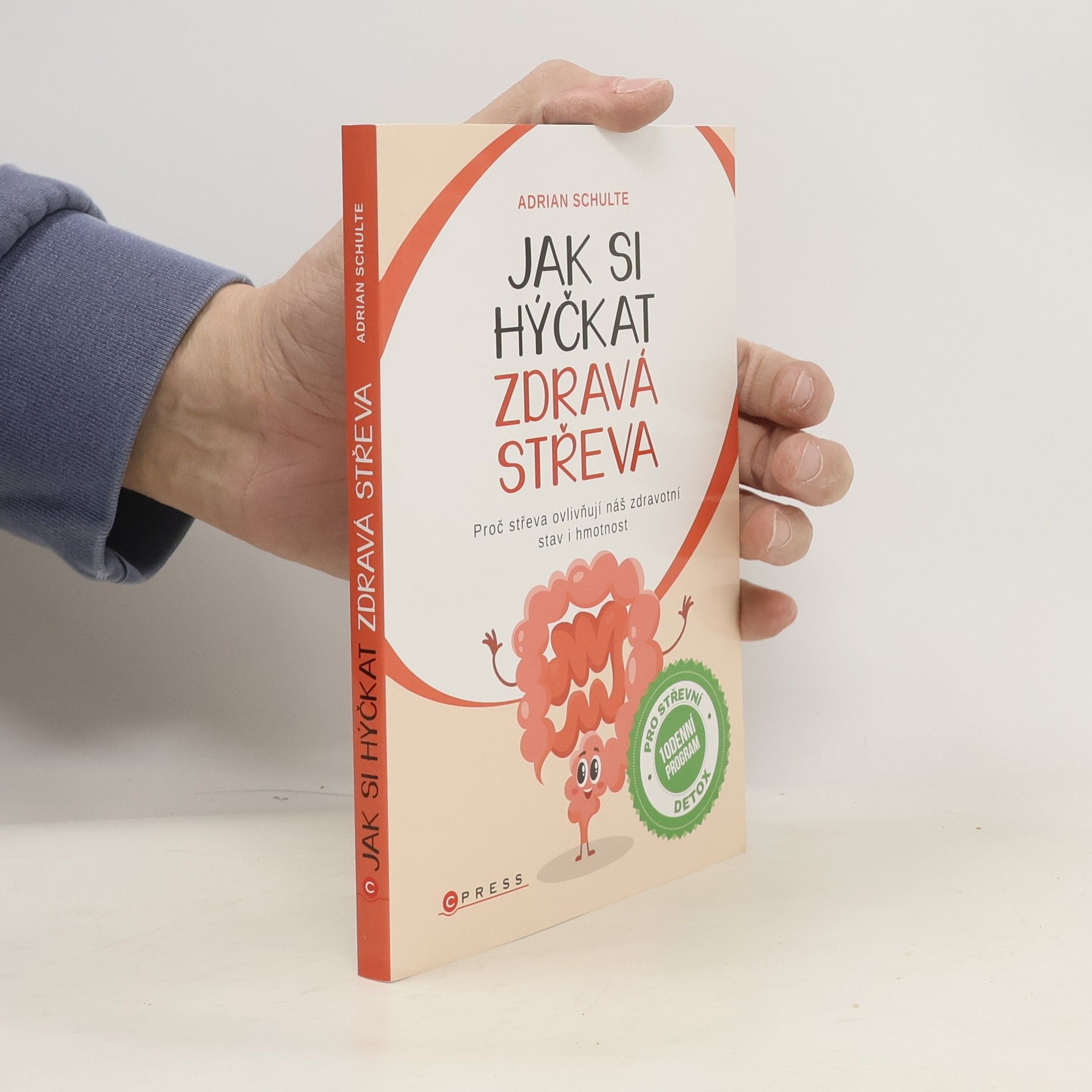 Adrian Schulte Jak si hýčkat zdravá střeva