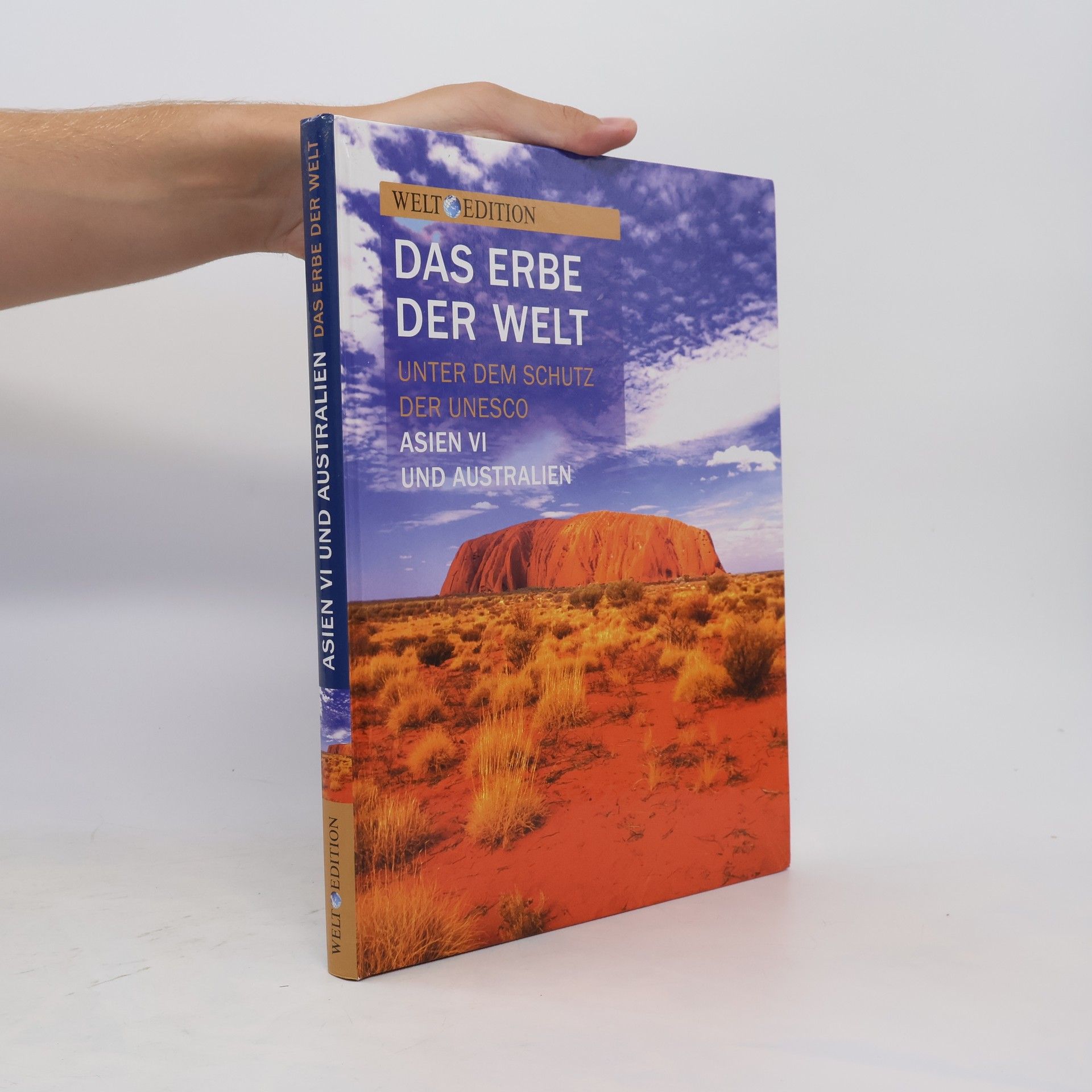 Collectif d'auteurs Das Erbe der Welt. Asien VI und Australien