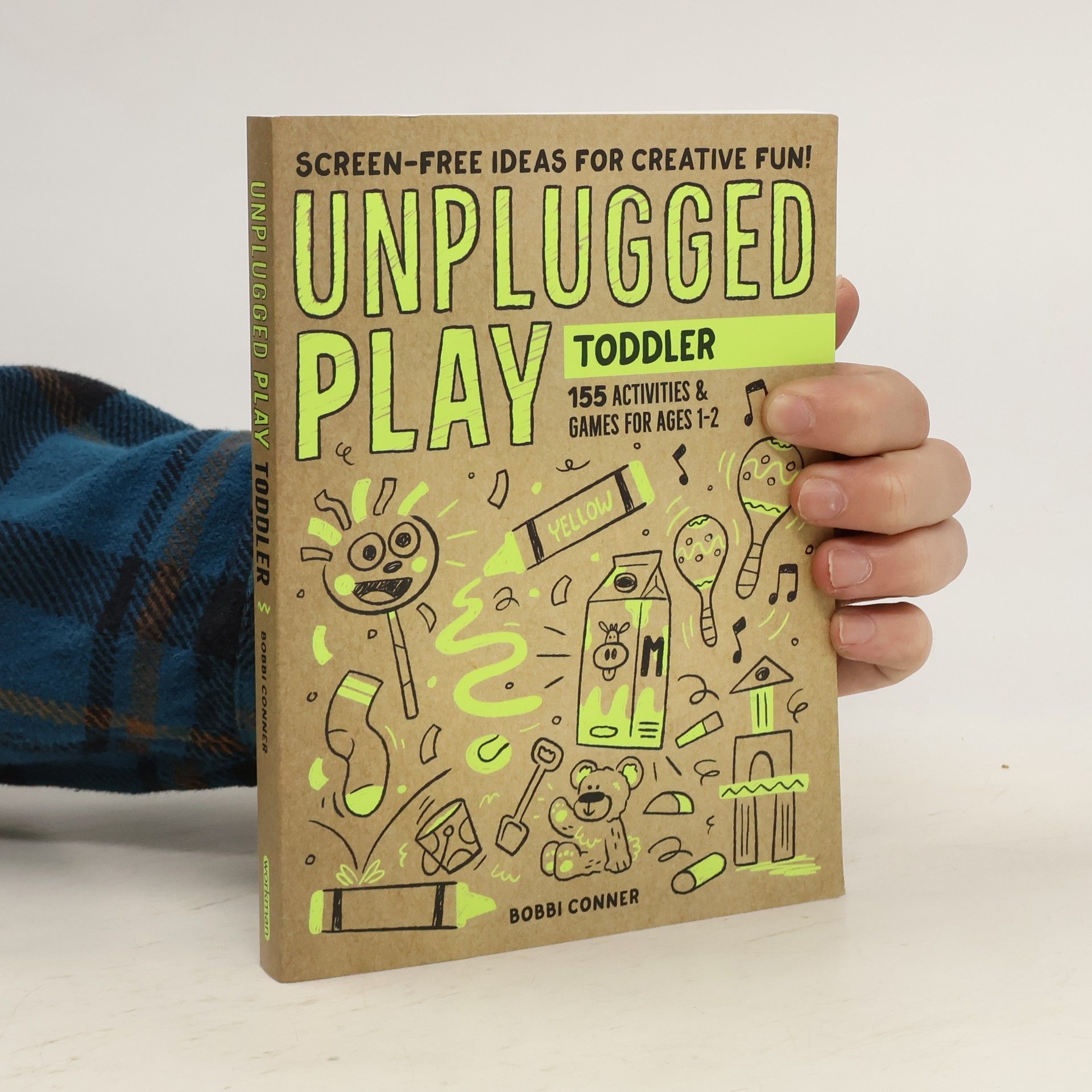 Bobbi Conner Unplugged Play: Toddler