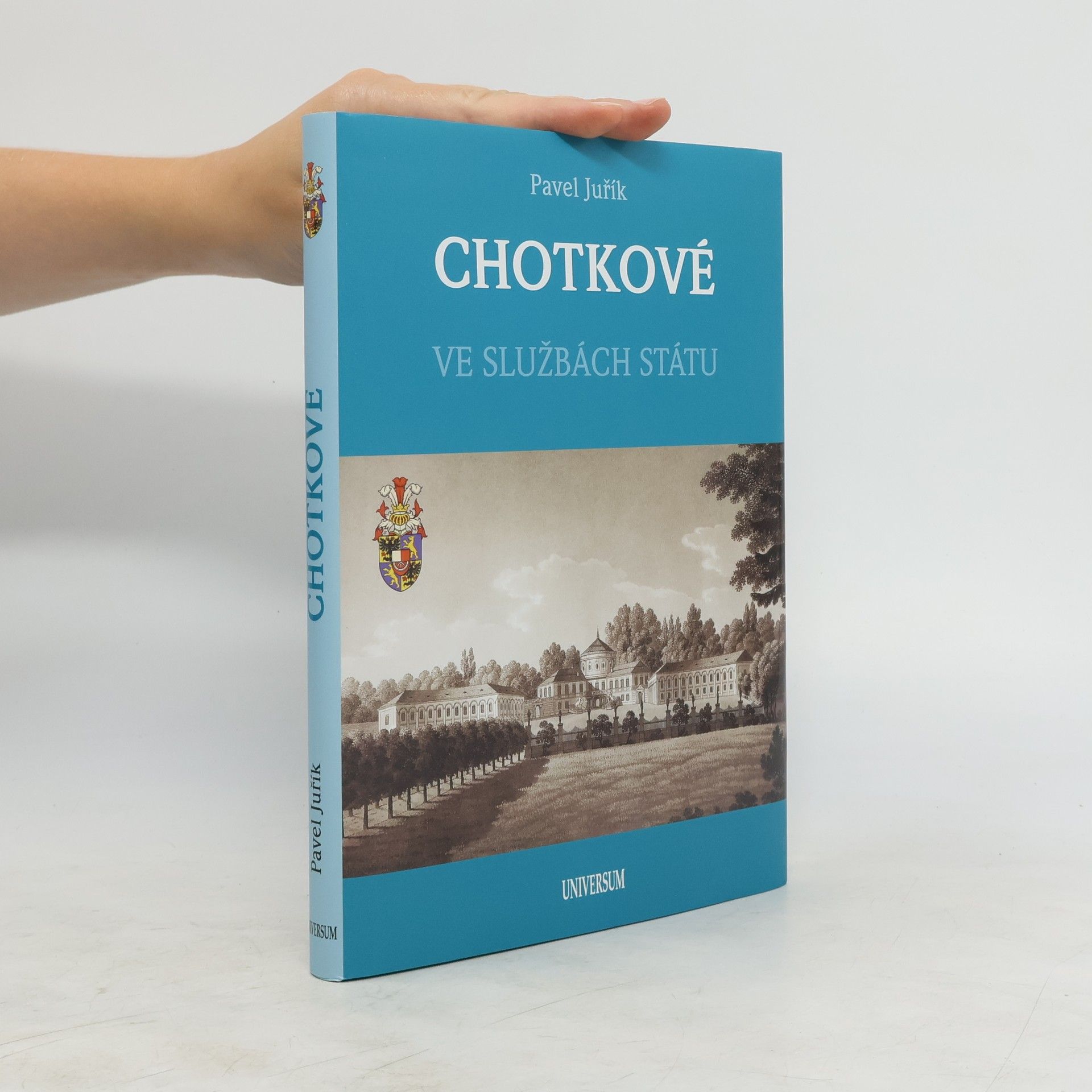 Pavel Juřík Chotkové. Ve službách státu