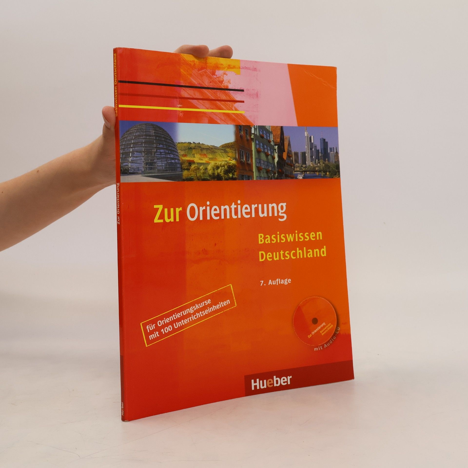 Ulrike Gaidosch Zur Orientierung. Basiswissen Deutschland