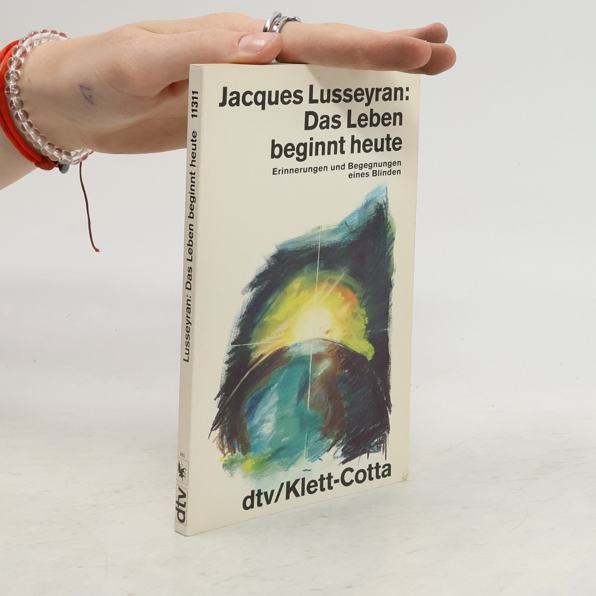 Lusseyran Jacques Das Leben beginnt heute