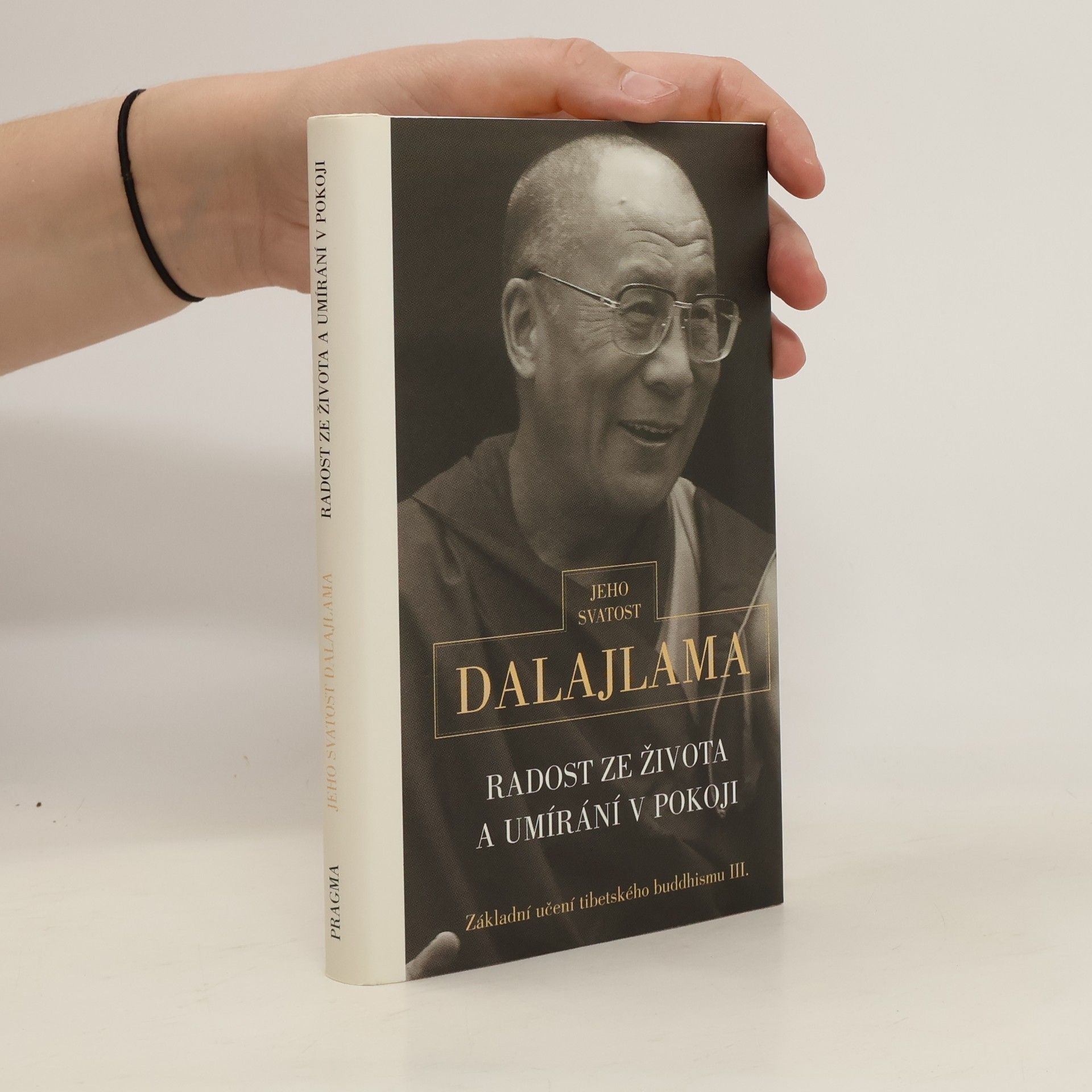Dalajlama Radost ze života a umírání v pokoji