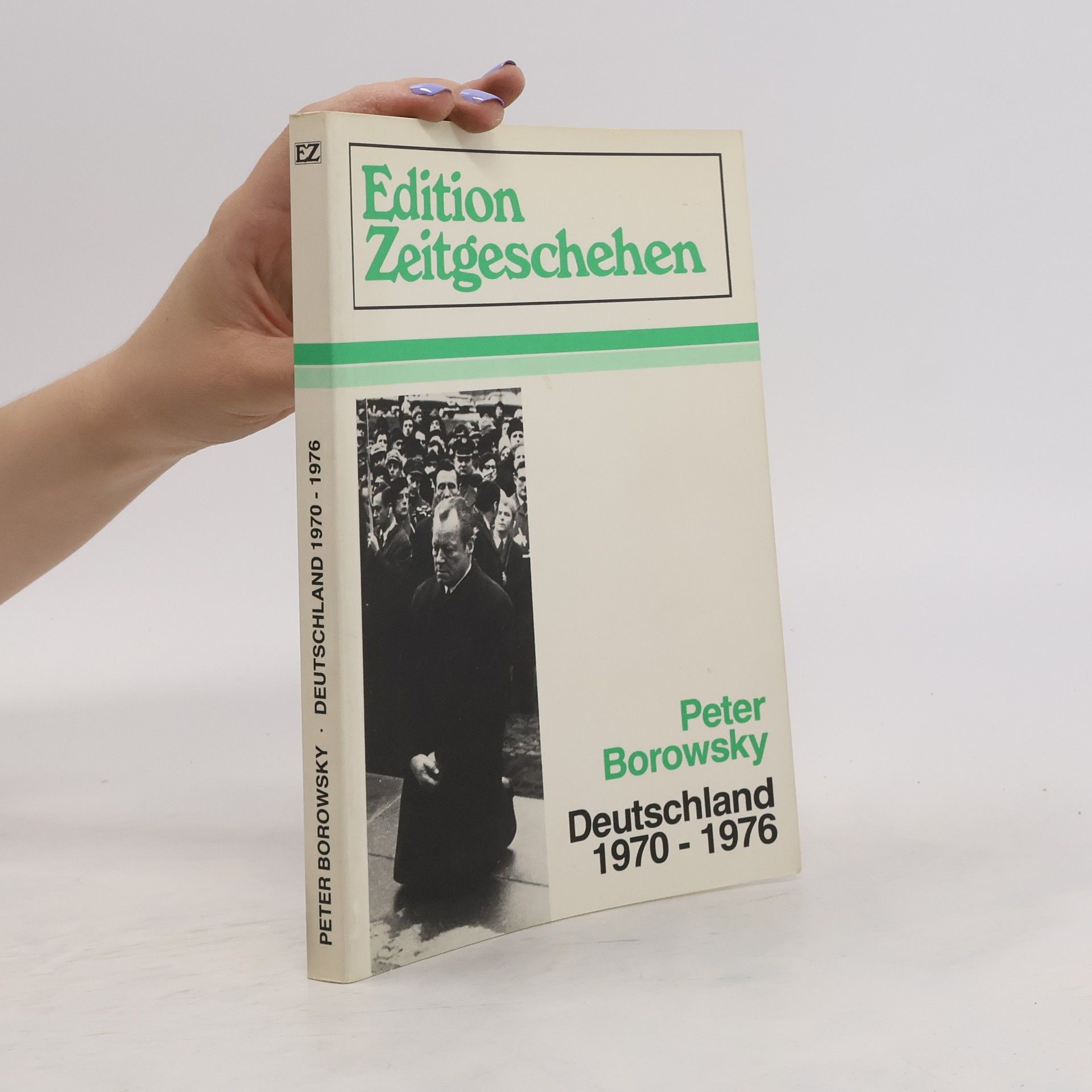 Peter Borowsky Deutschland 1970 - 1976