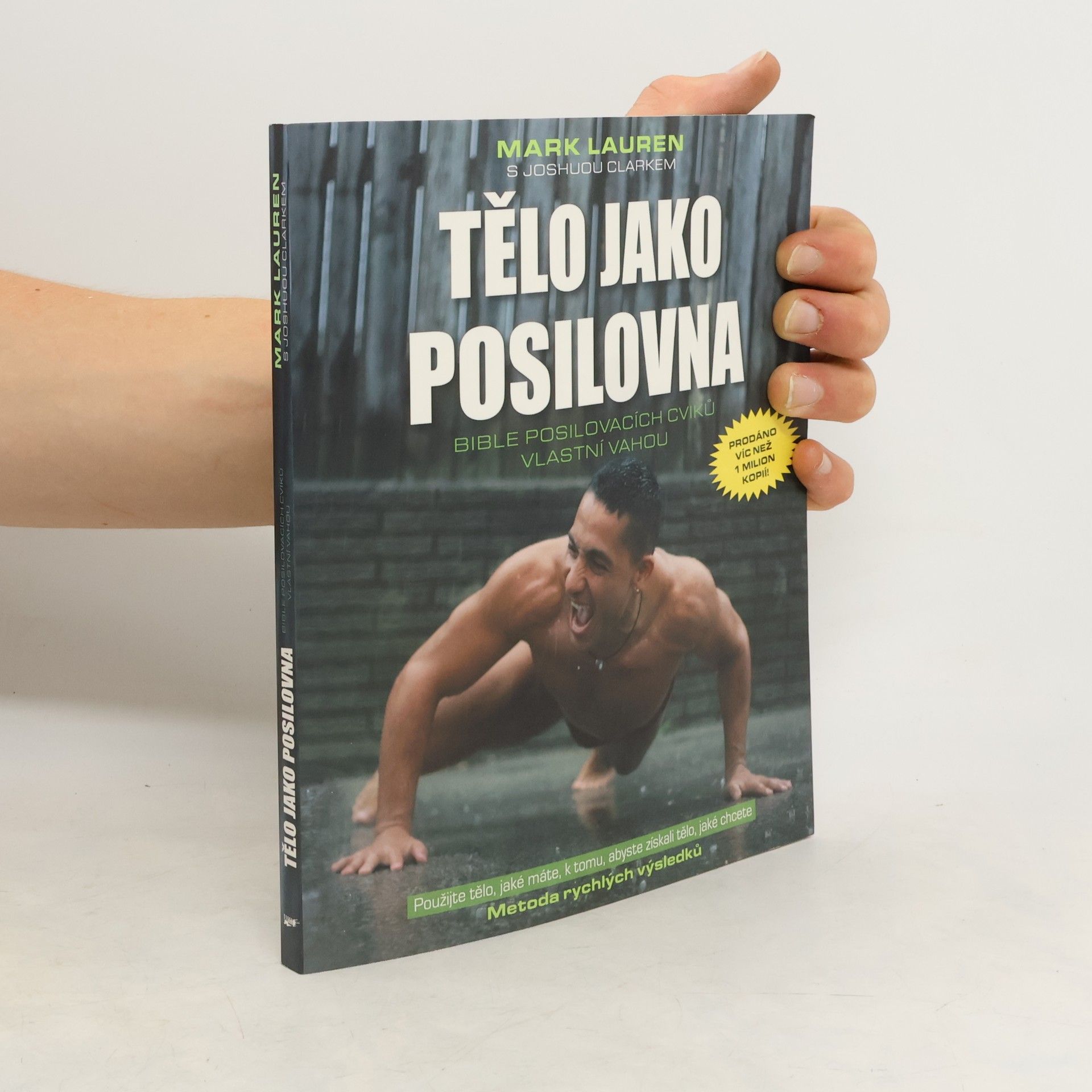 Mark Lauen Tělo jako posilovna. Bible posilovacích cviků vlastní vahou