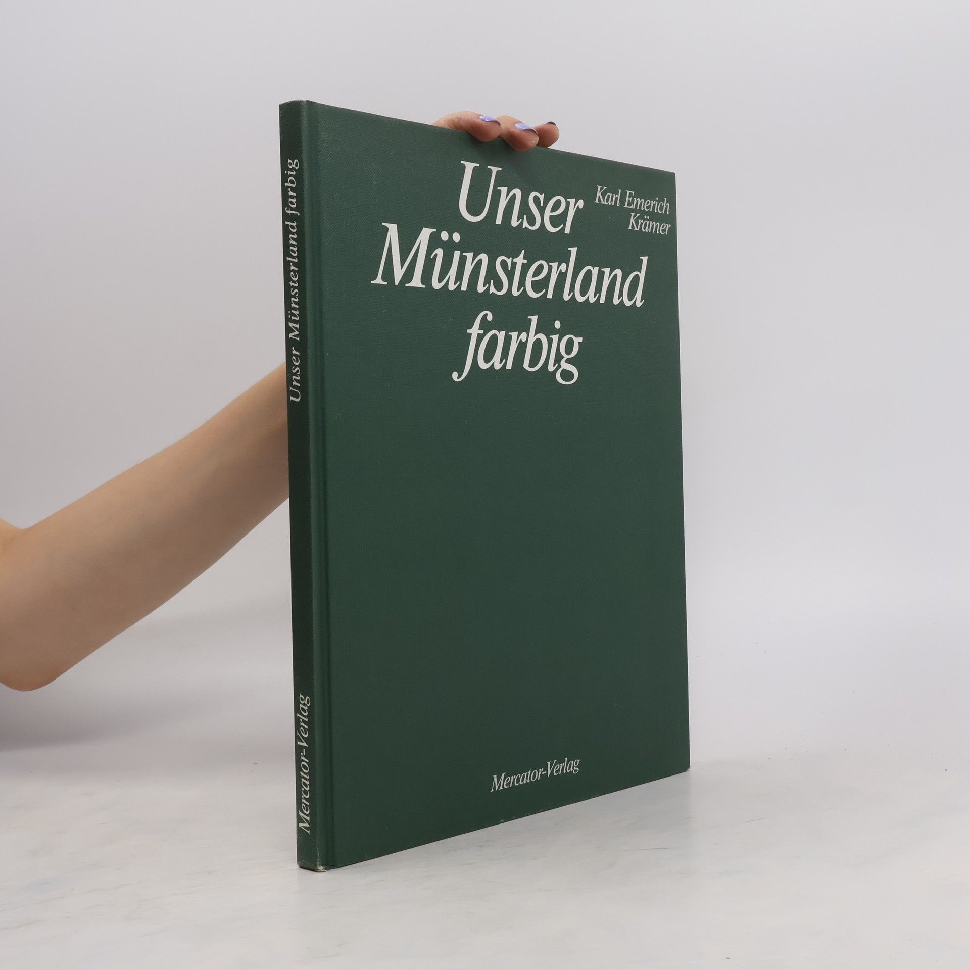 Karl Emerich Krämer Unser Münsterland farbig